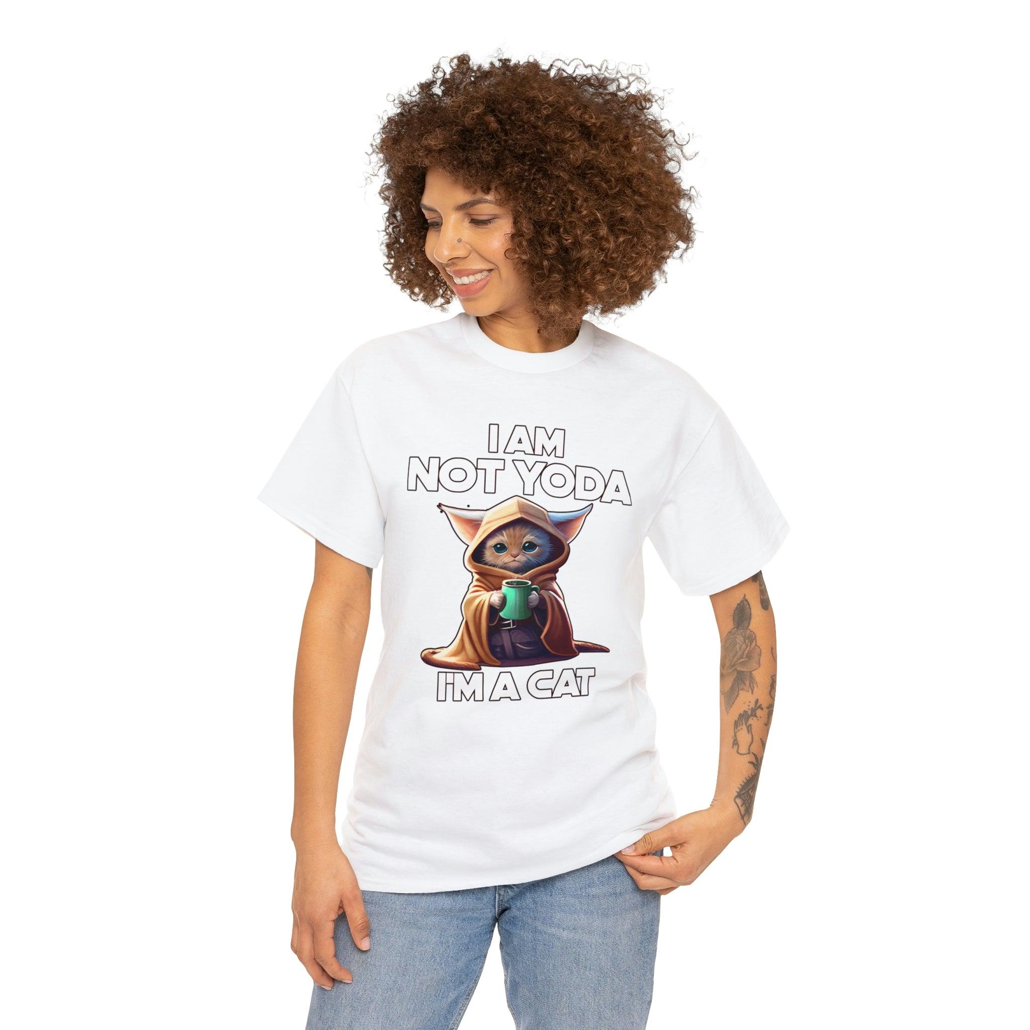 I am not Yoda I'm a cat - T-Shirt - Witty Twisters Fashions