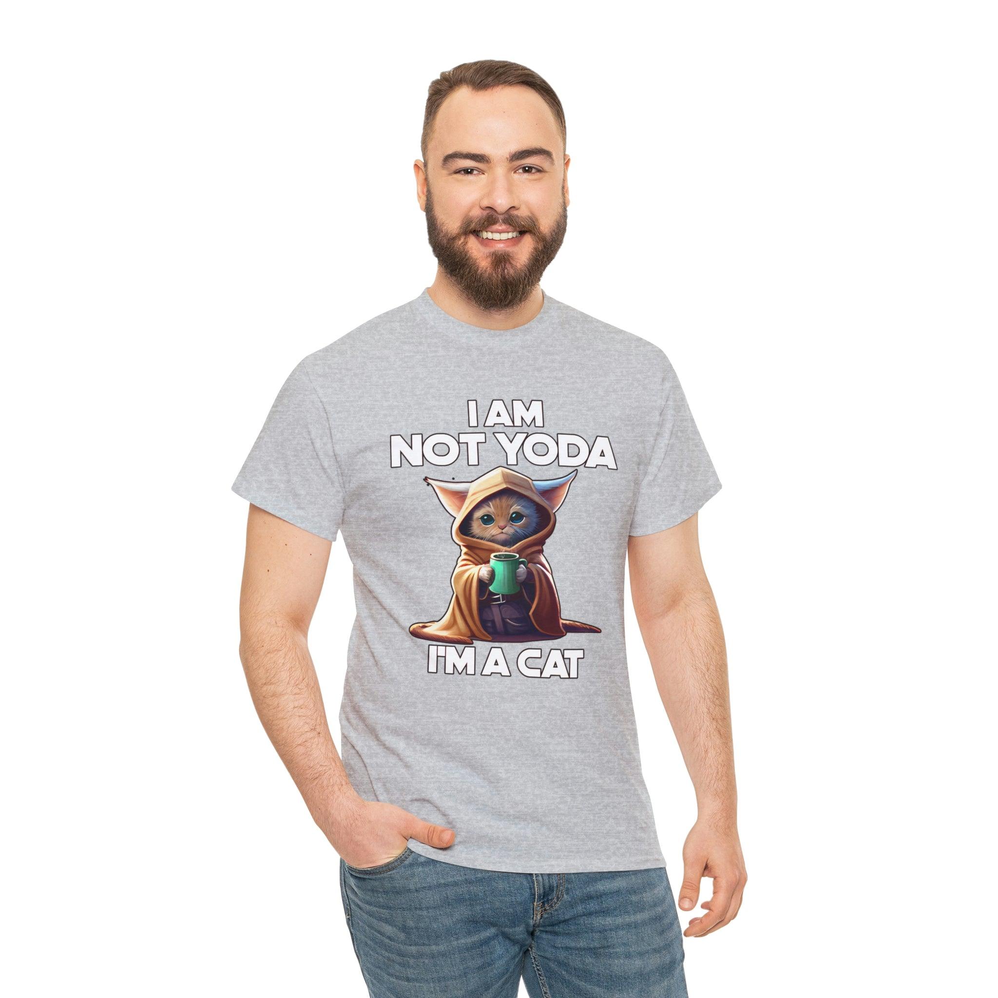 I am not Yoda I'm a cat - T-Shirt - Witty Twisters Fashions