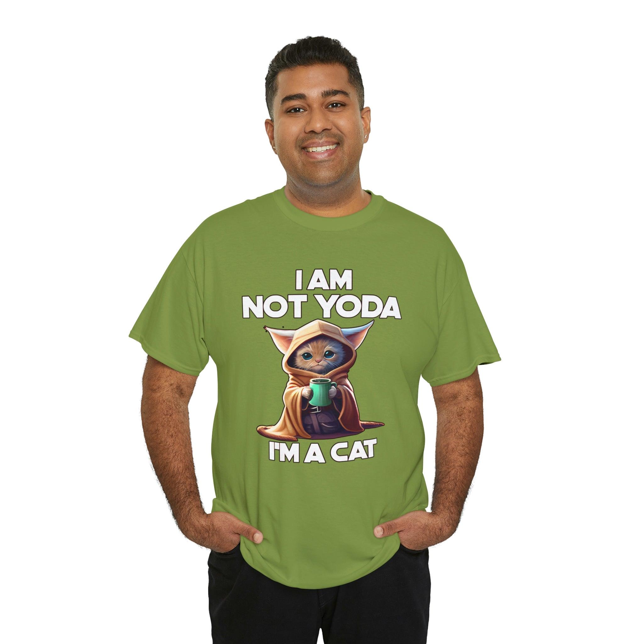 I am not Yoda I'm a cat - T-Shirt - Witty Twisters Fashions