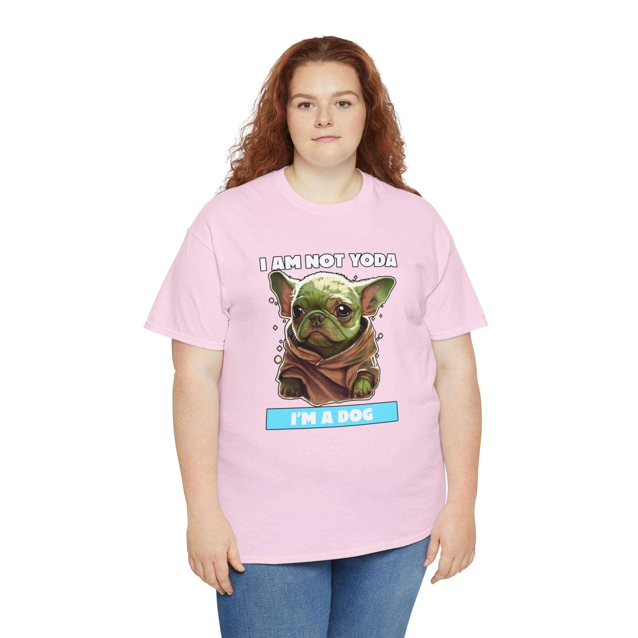 I am not Yoda I'm a dog - T-Shirt - Witty Twisters Fashions