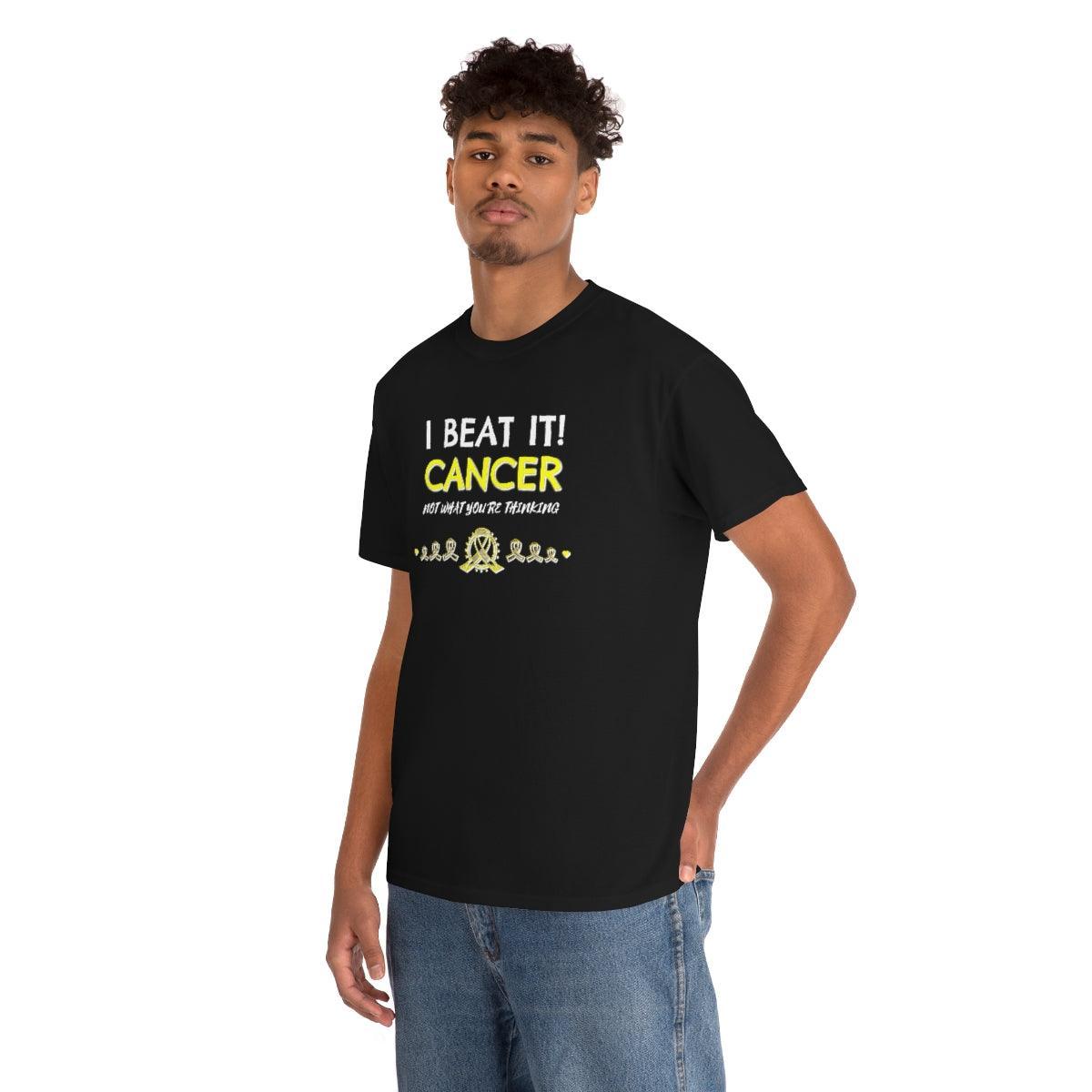 I Beat It! Cancer Not What You're Thinking - T-Shirt - Witty Twisters Fashions