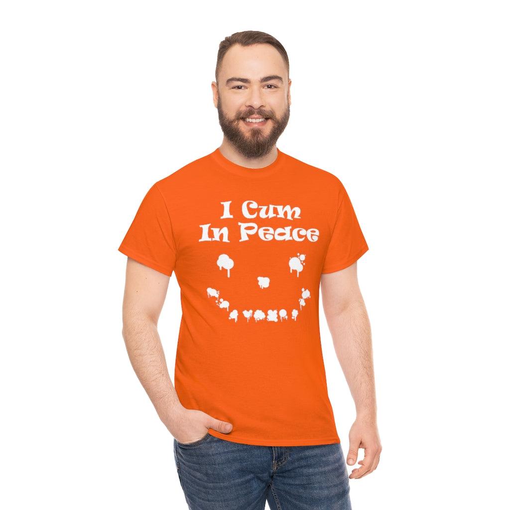 I Cum In Peace - T-Shirt - Witty Twisters Fashions