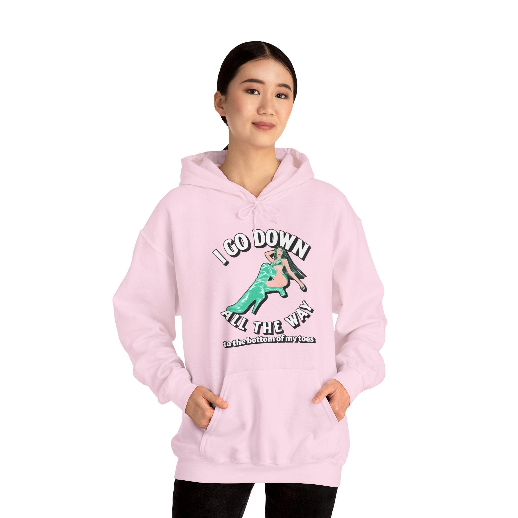 I Go Down All The Way To The Bottom Of My Toes - Hoodie - Witty Twisters Fashions