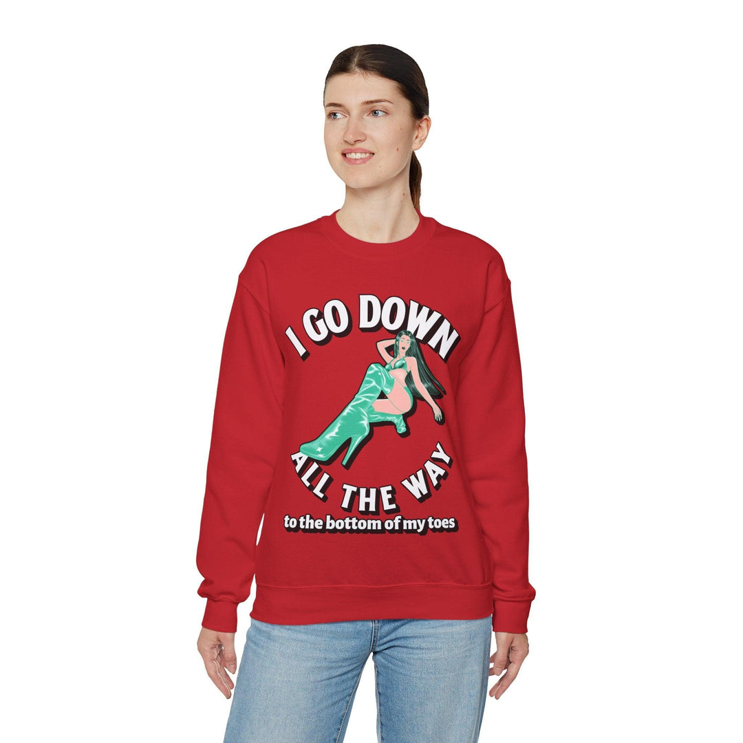 I Go Down All The Way To The Bottom Of My Toes (Sweatshirt) - Witty Twisters T-Shirts