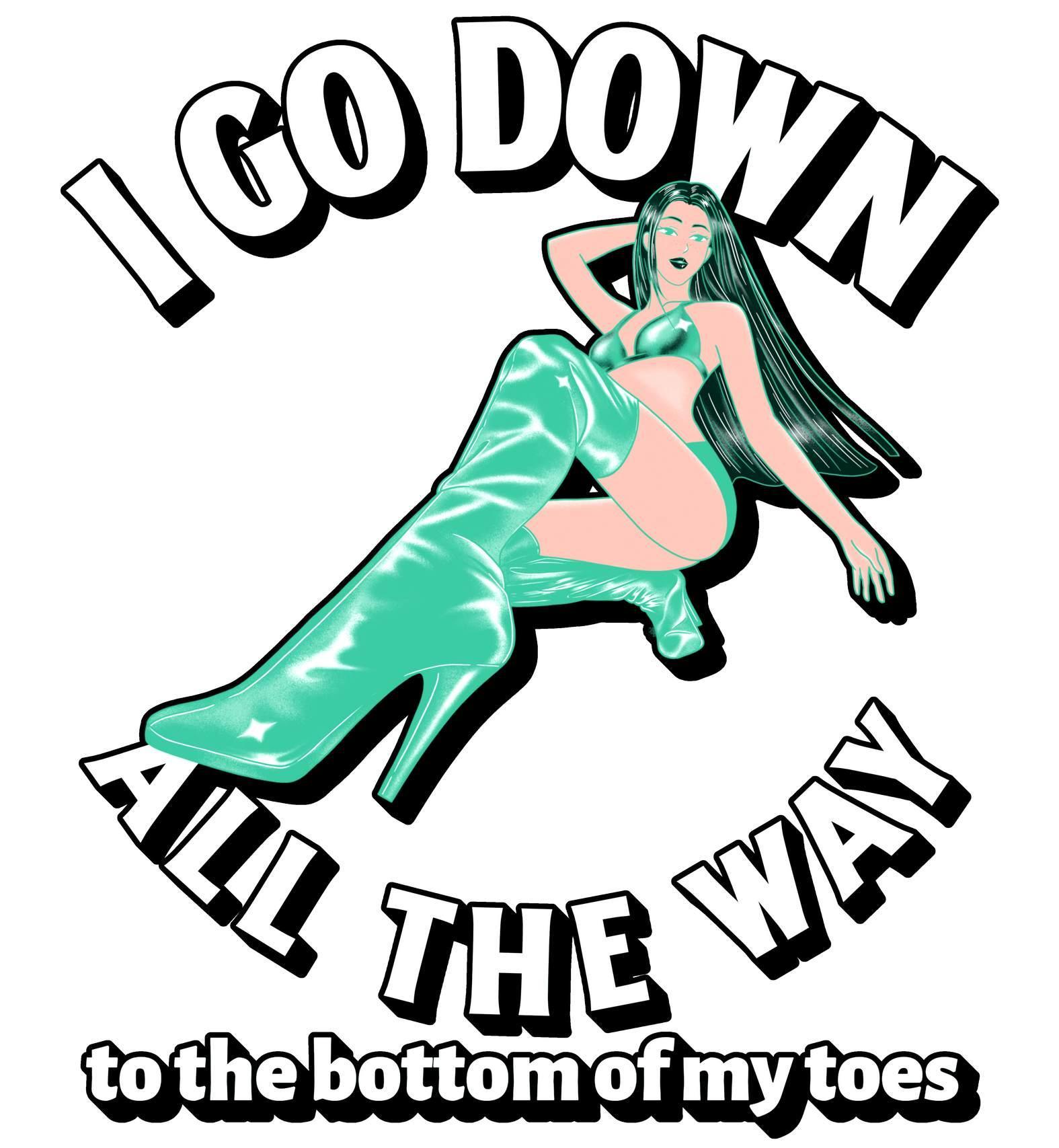 I Go Down All The Way To The Bottom Of My Toes - Women's Tank Top - Witty Twisters Fashions