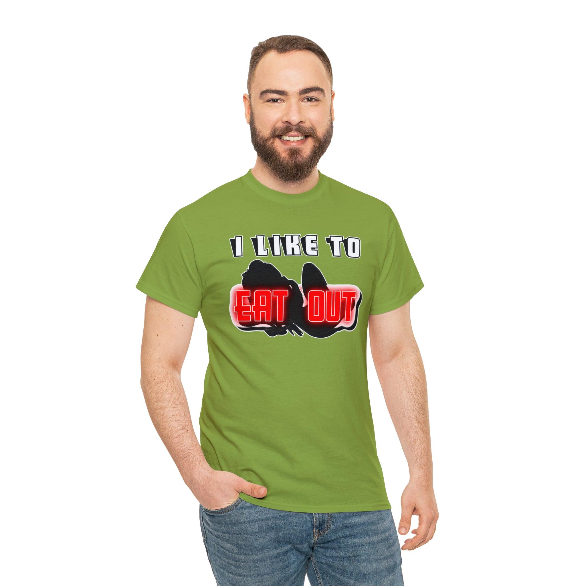 I Like To Eat Out - T-Shirt - Witty Twisters Fashions