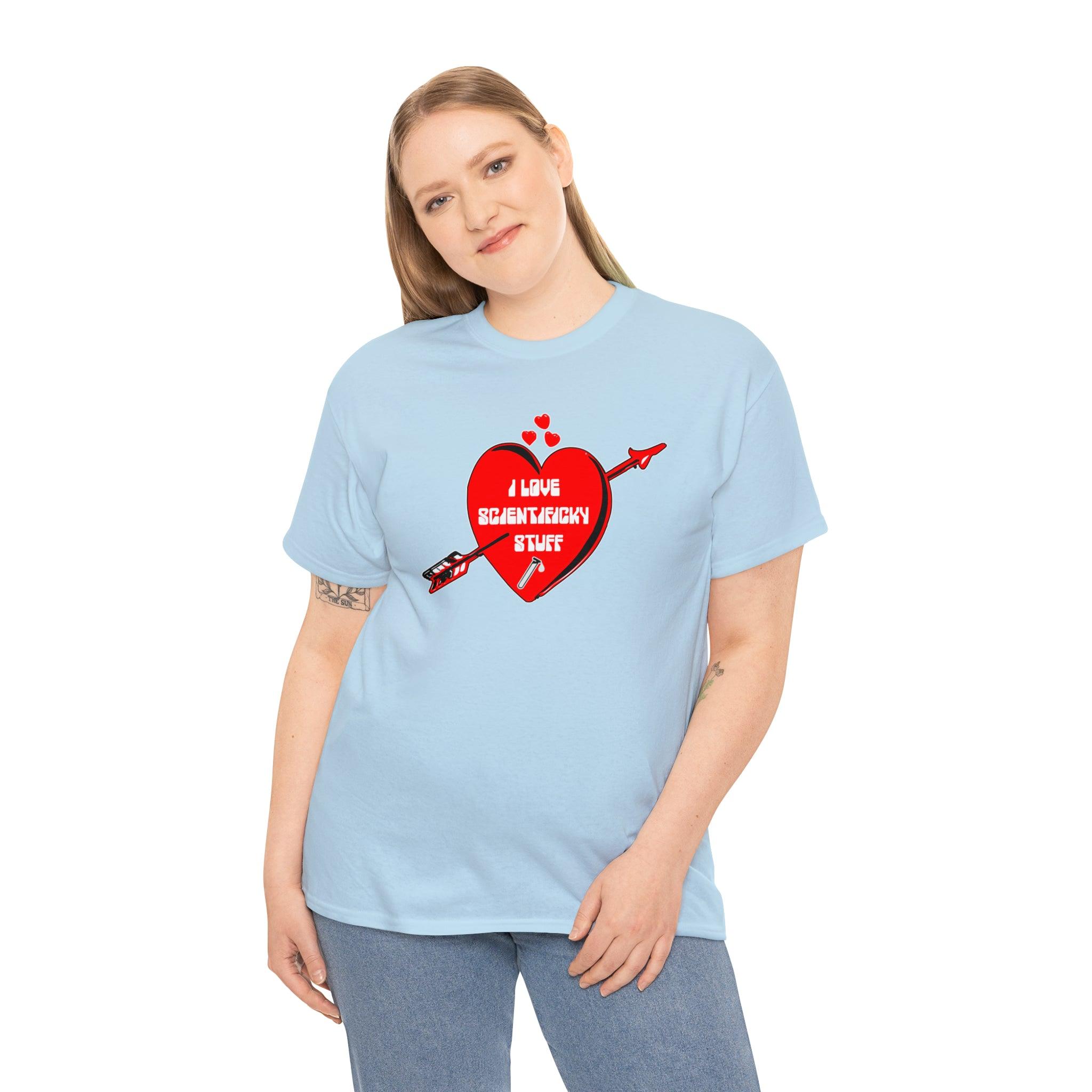 I Love Scientificky Stuff - T-Shirt - Witty Twisters Fashions