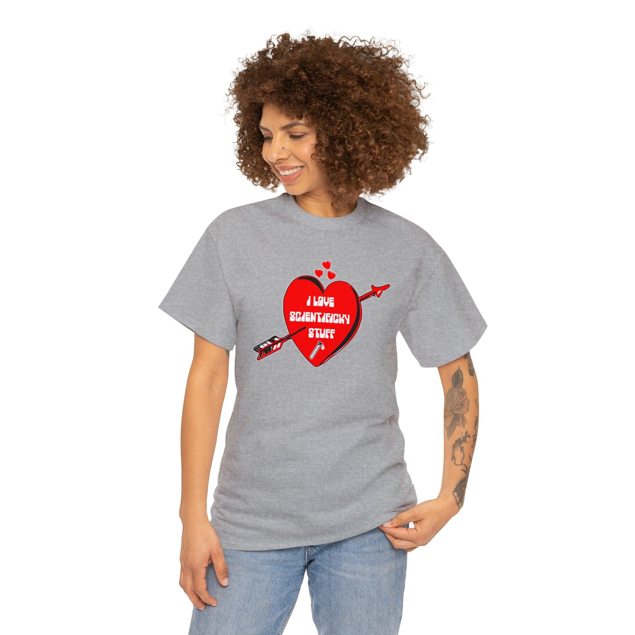 I Love Scientificky Stuff - T-Shirt - Witty Twisters Fashions