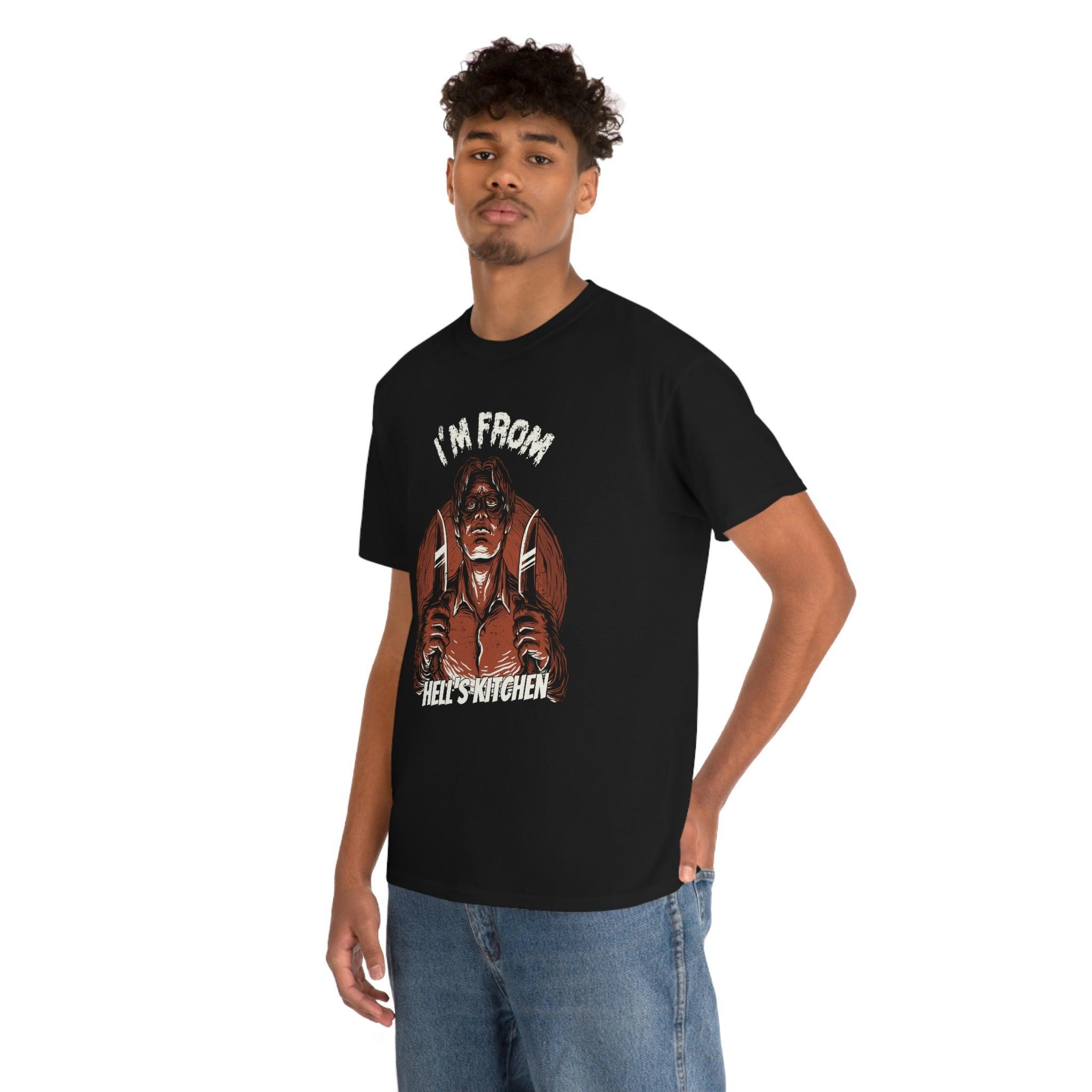 I'm from Hell's Kitchen - T-Shirt - Witty Twisters Fashions