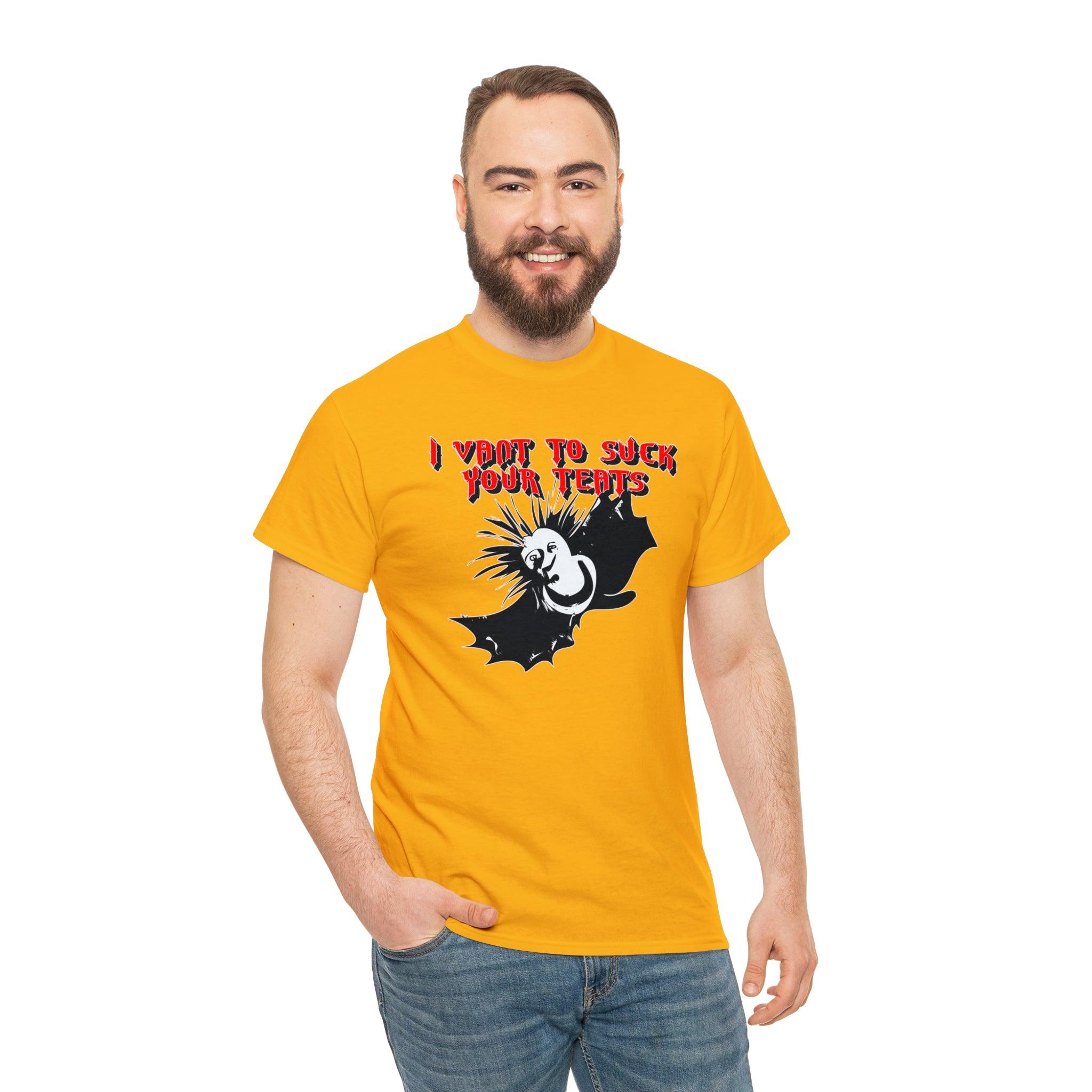 I Vant To Suck Your Teats - T-Shirt - Witty Twisters Fashions