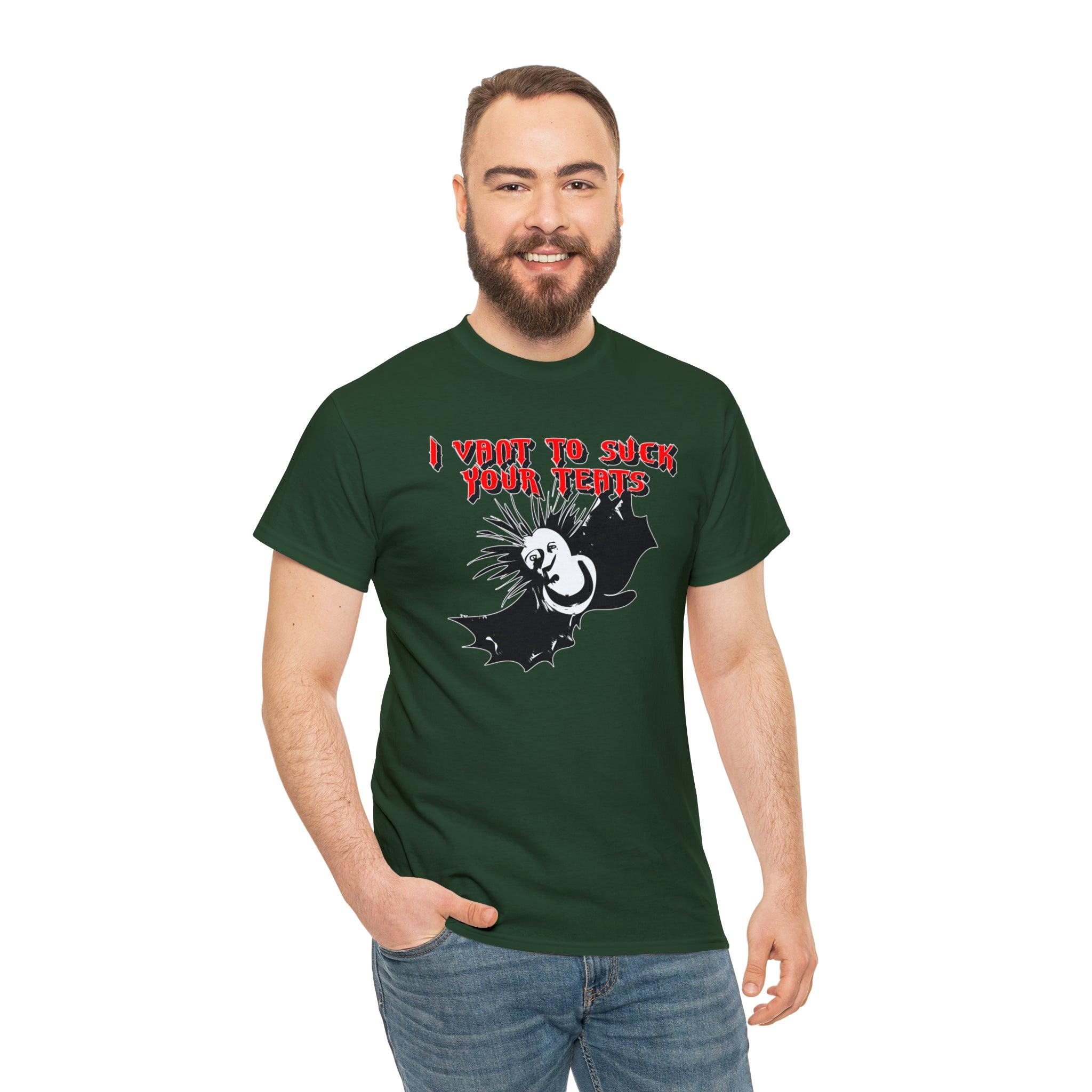 I Vant To Suck Your Teats - T-Shirt - Witty Twisters Fashions