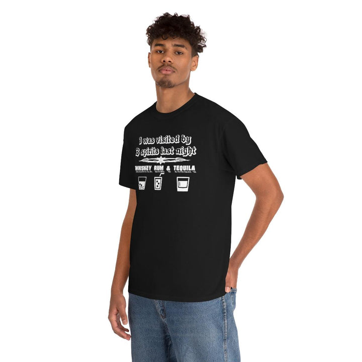 I was visited by 3 spirits last night Whiskey Rum and Tequila - Witty Twisters T-Shirts