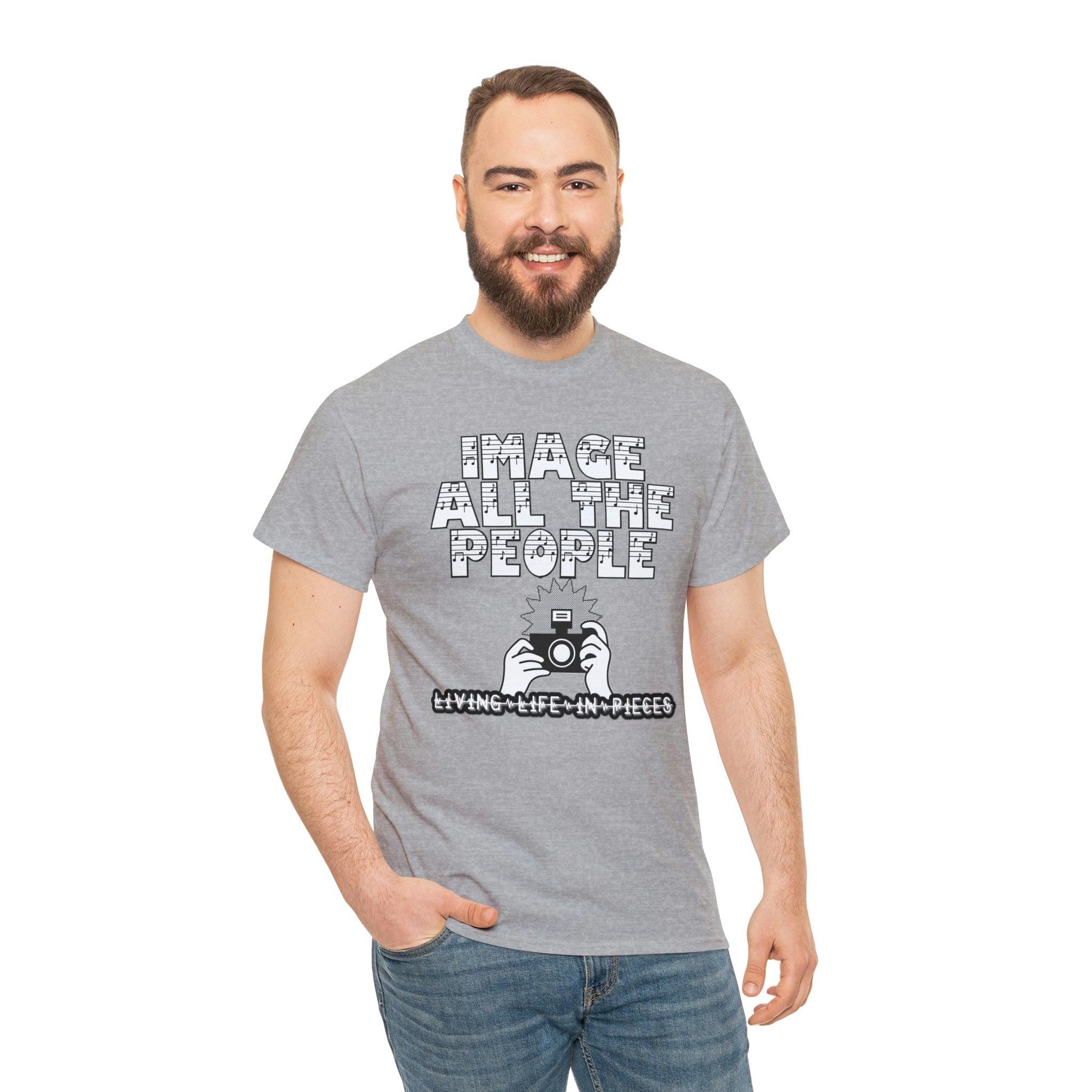 Image All The People Living Life In Pieces - T-Shirt - Witty Twisters Fashions