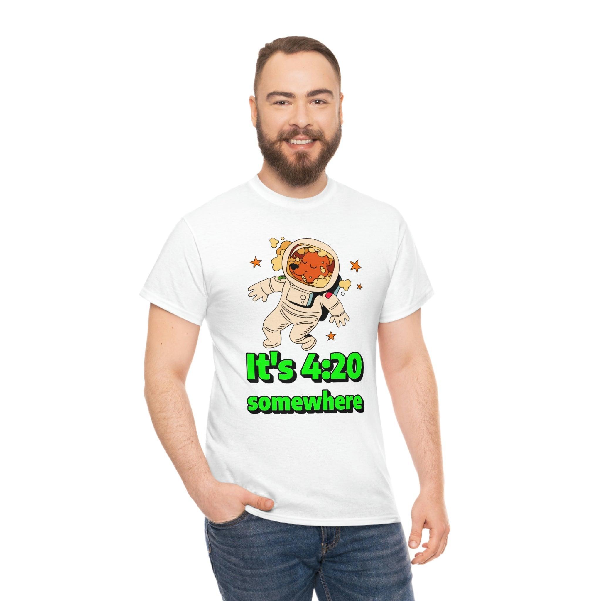 It's 4:20 somewhere - T-Shirt - Witty Twisters Fashions