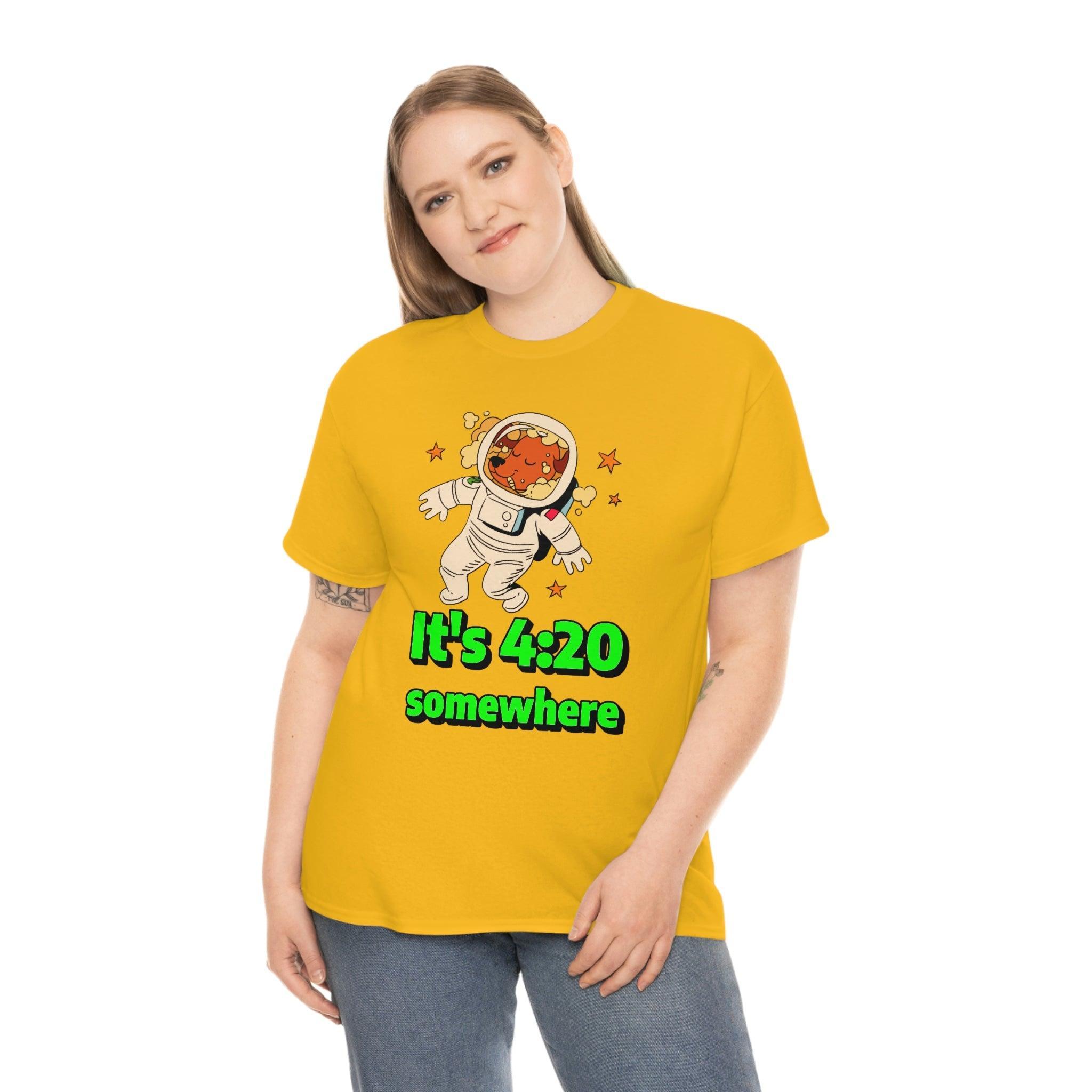 It's 4:20 somewhere - T-Shirt - Witty Twisters Fashions