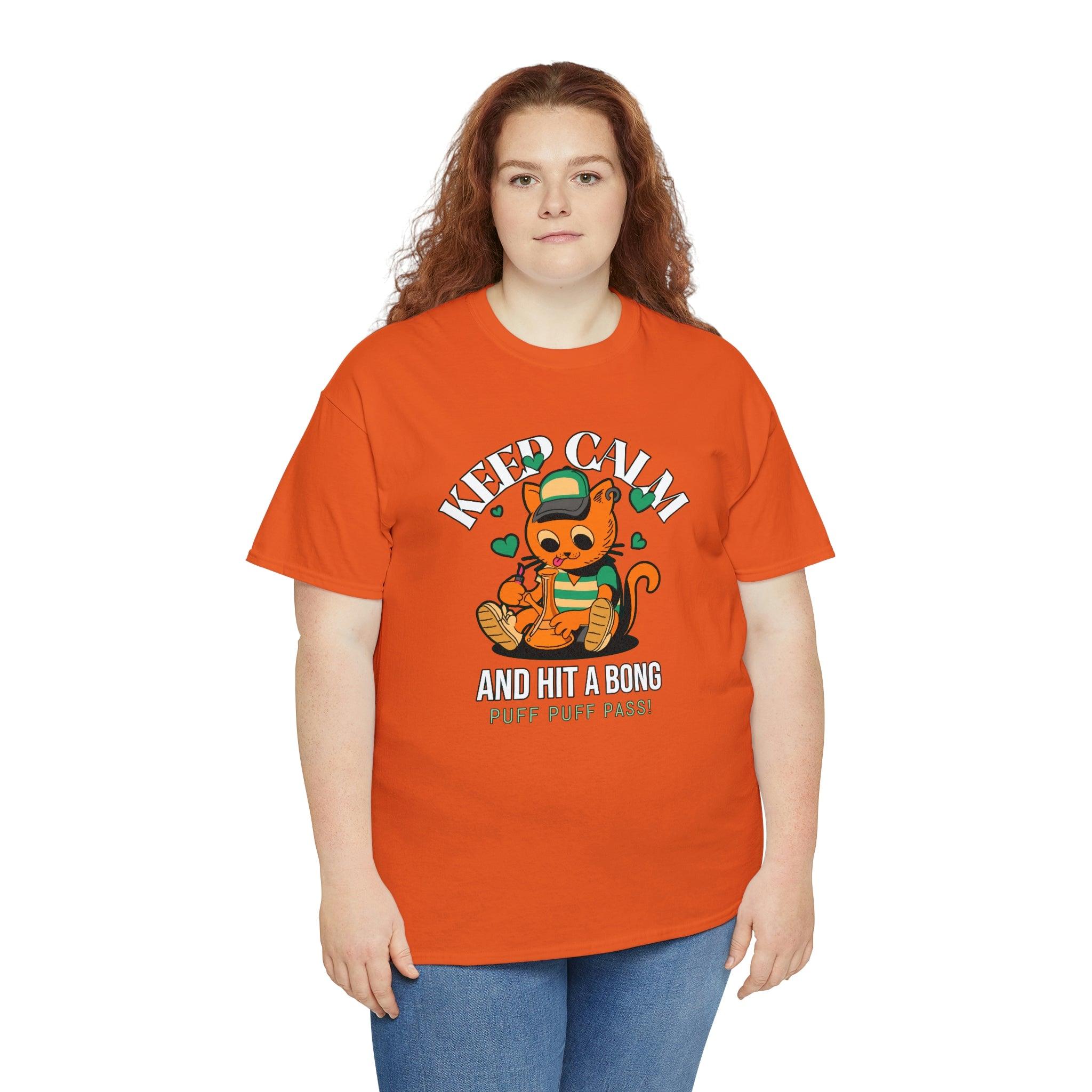 Keep Calm And Hit A Bong - Puff Puff Pass! - Witty Twisters T-Shirts