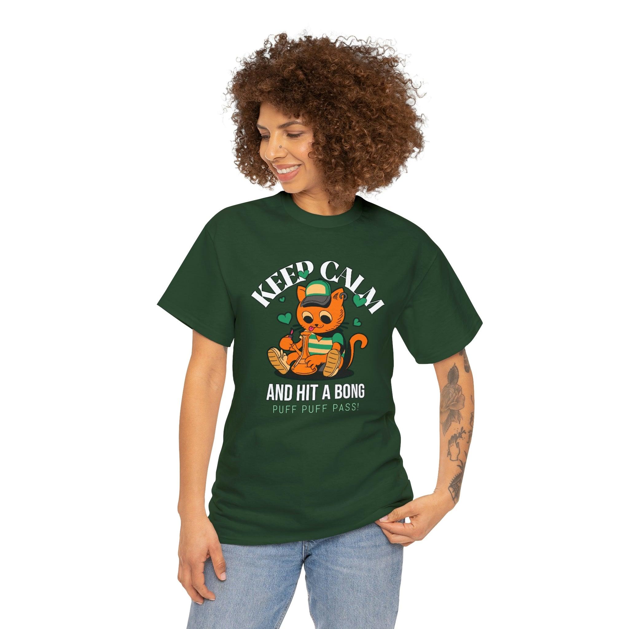 Keep Calm And Hit A Bong - Puff Puff Pass! - Witty Twisters T-Shirts