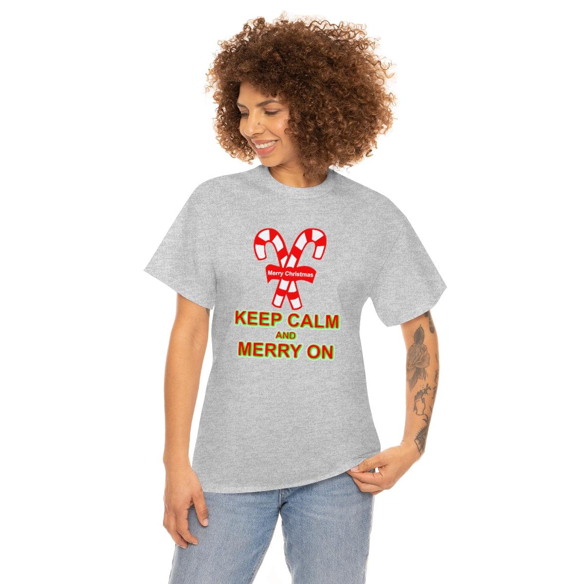 Keep Calm and Merry On - Witty Twisters T-Shirts