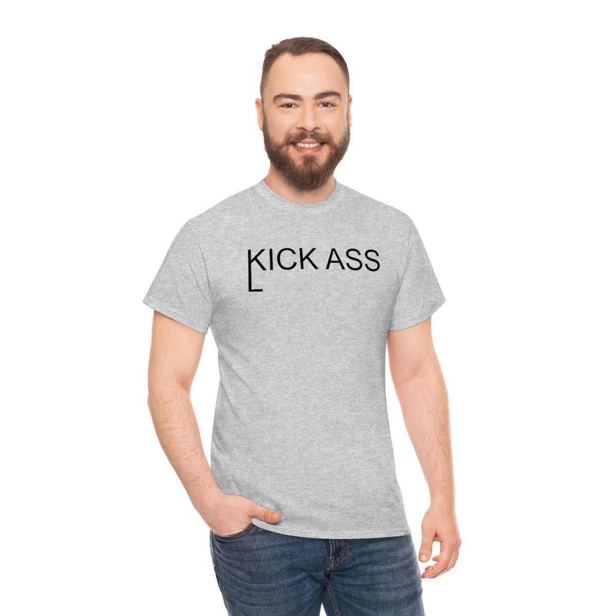 Kick And Lick Ass - T-Shirt - Witty Twisters Fashions