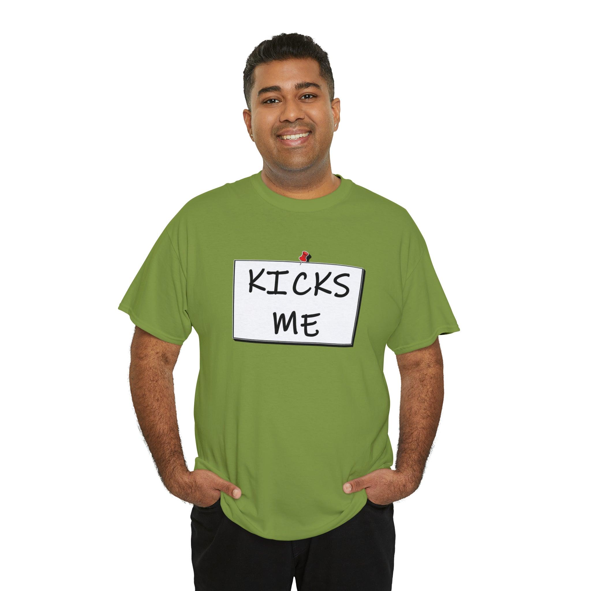 Kicks Me - Witty Twisters T-Shirts