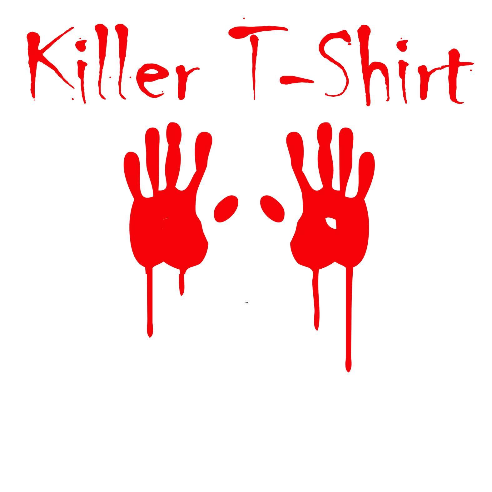 Killer T-shirt - T-Shirt - Witty Twisters Fashions