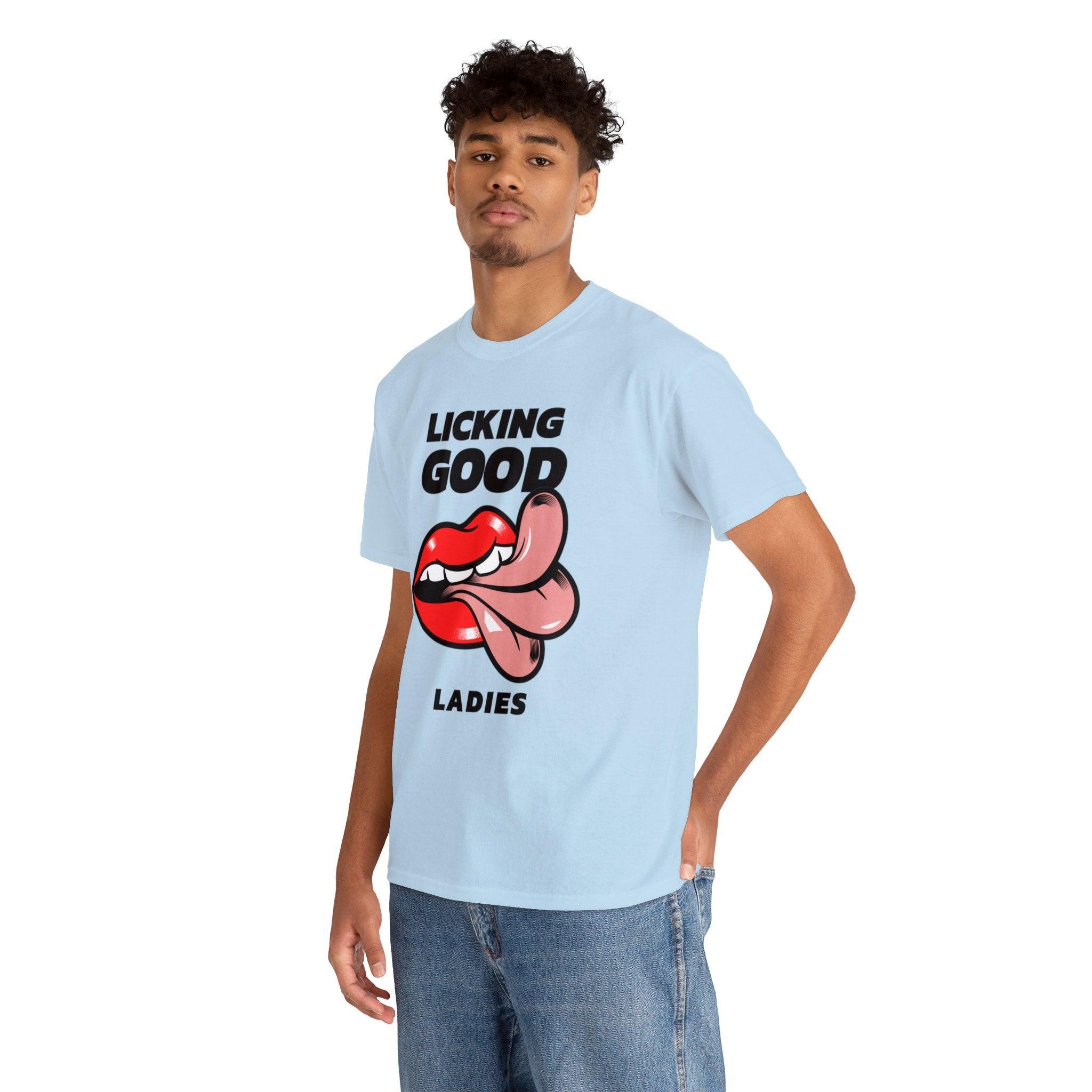 Licking Good Ladies - T-Shirt - Witty Twisters Fashions