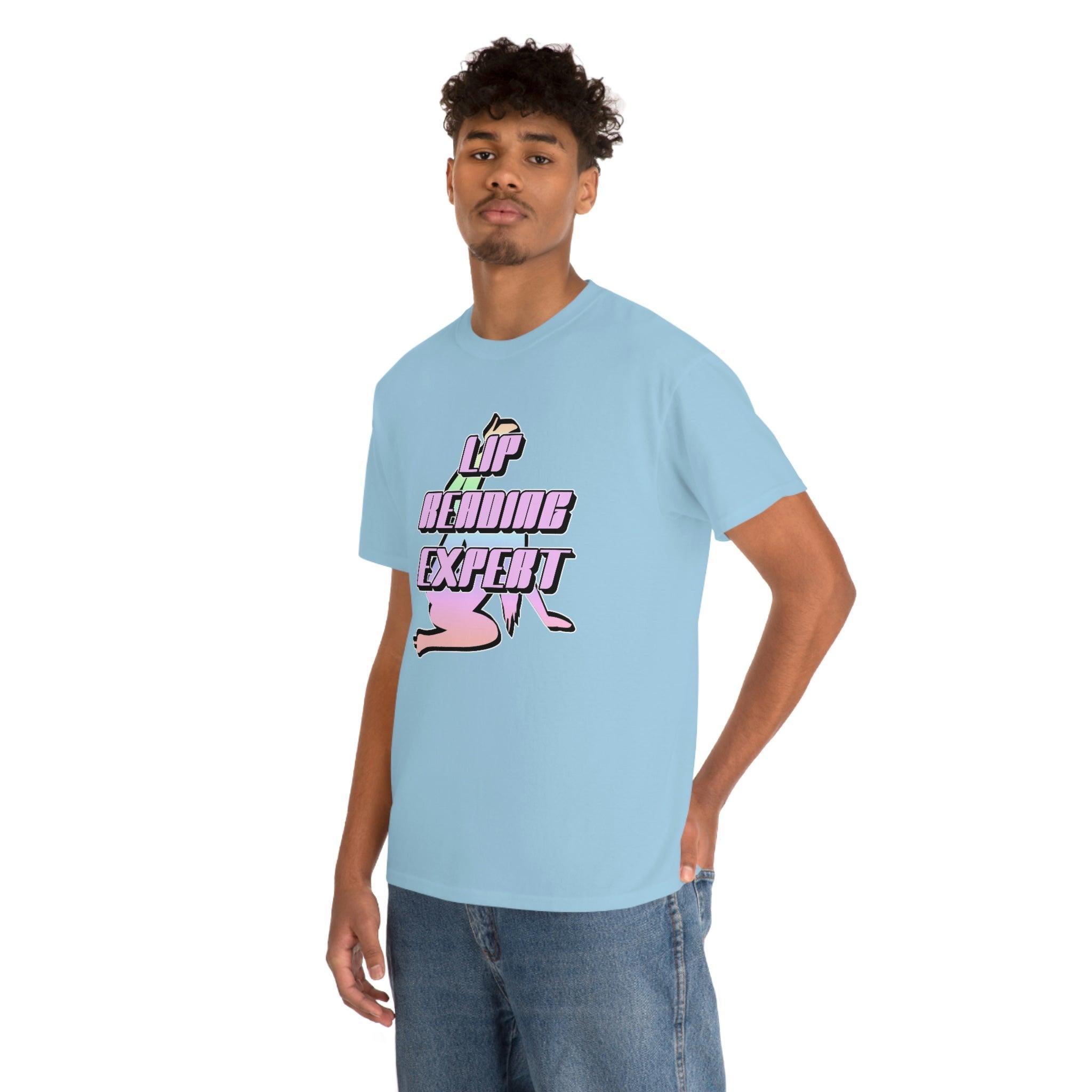 Lip Reading Expert - T-Shirt - Witty Twisters Fashions