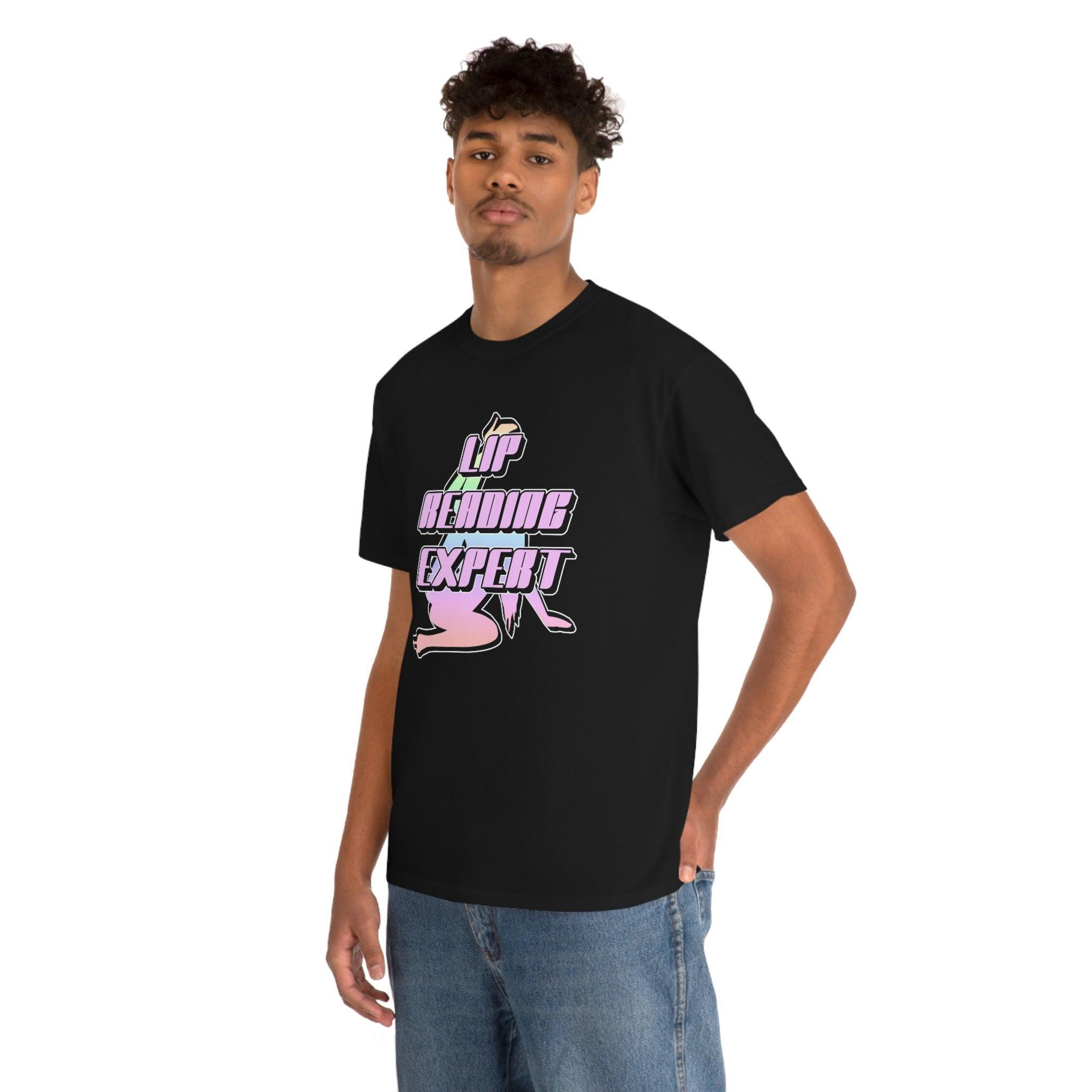 Lip Reading Expert - T-Shirt - Witty Twisters Fashions