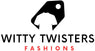 Witty Twisters Fashions