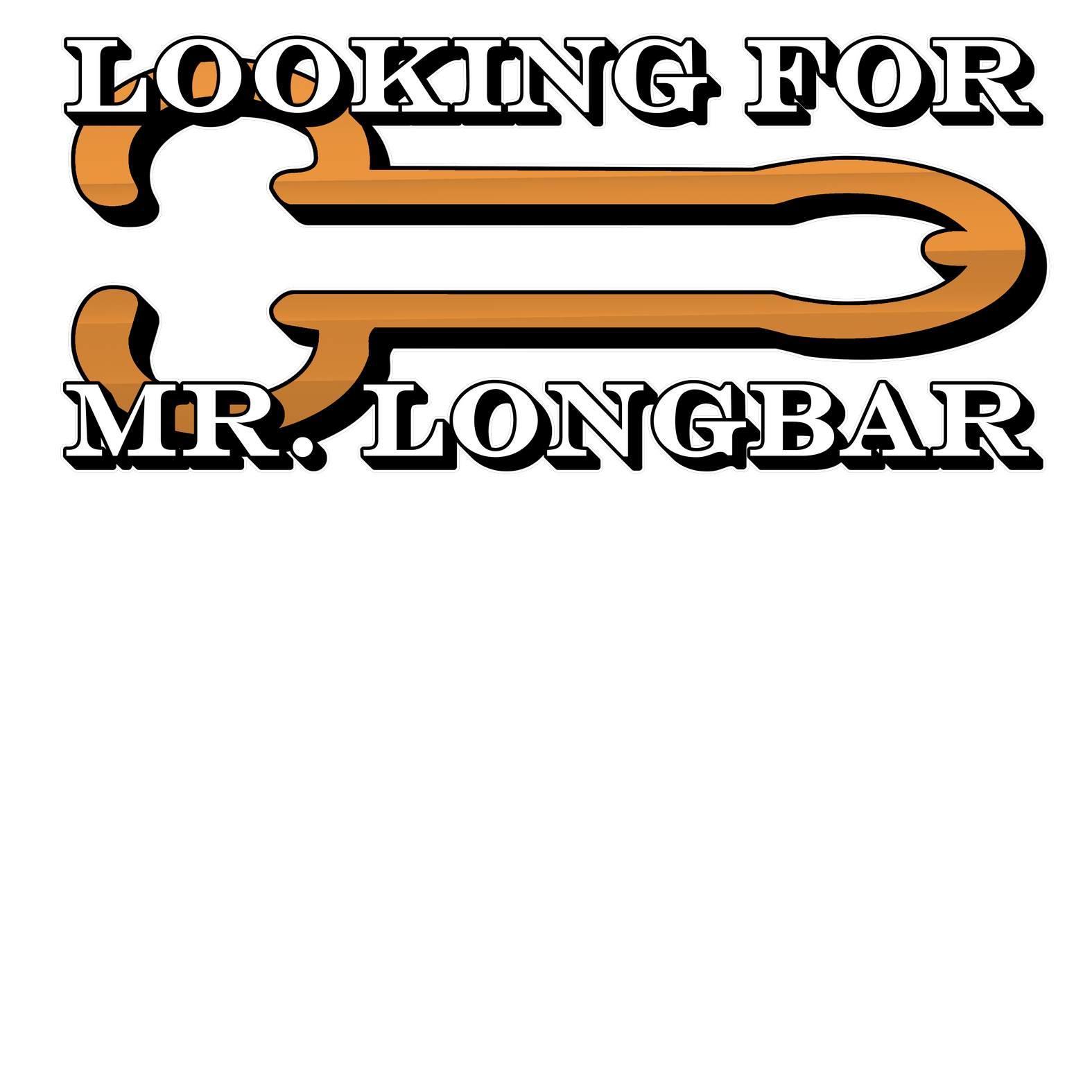 Looking For Mr. Longbar - T-Shirt - Witty Twisters Fashions