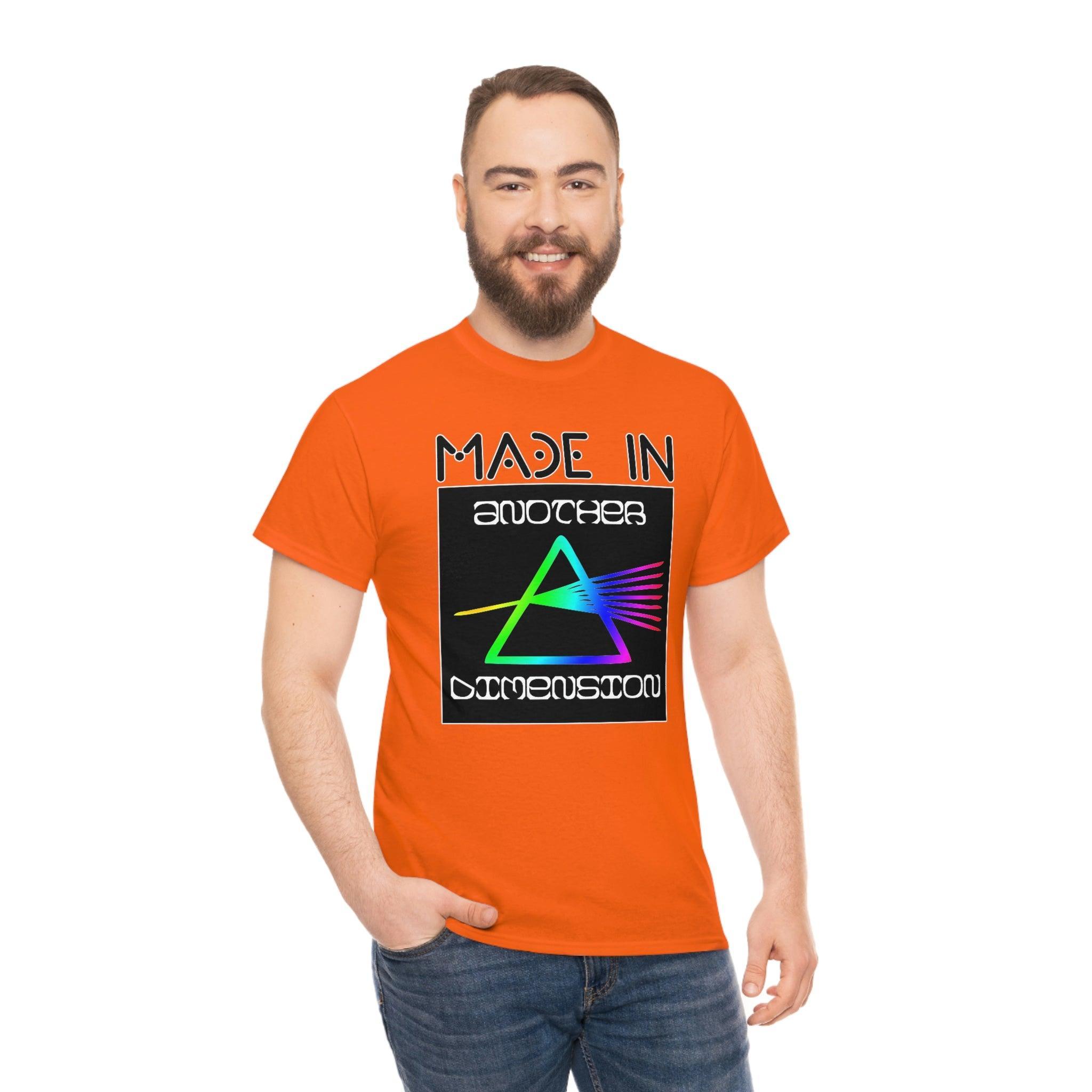 Made In Another Dimension - T-Shirt - Witty Twisters Fashions