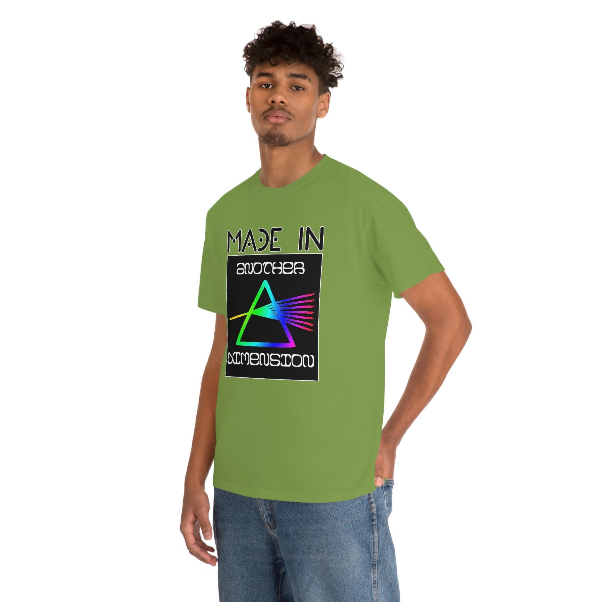 Made In Another Dimension - T-Shirt - Witty Twisters Fashions