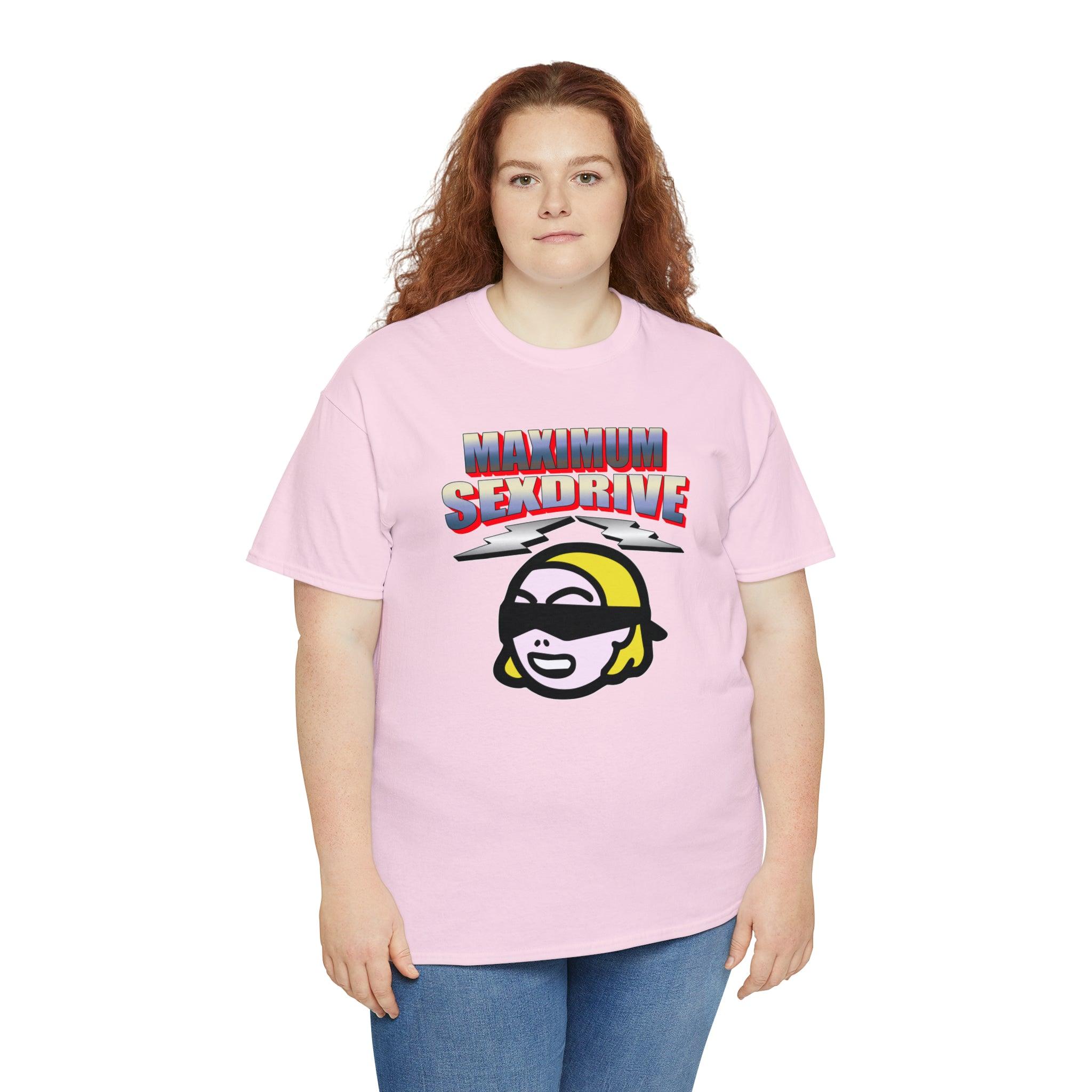 Maximum Sexdrive - T-Shirt - Witty Twisters Fashions