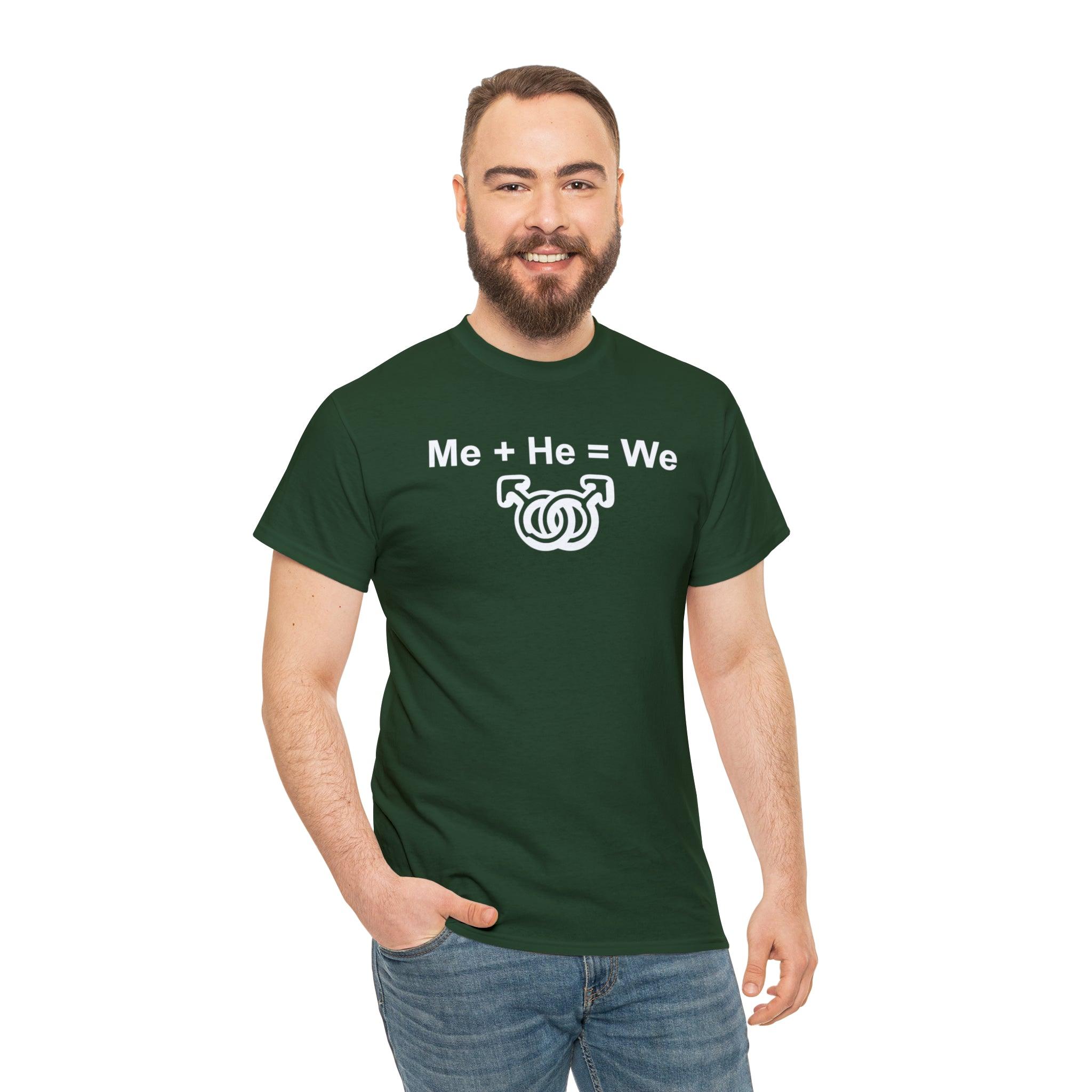 Me + He = We men's same-sex symbols - T-Shirt - Witty Twisters Fashions