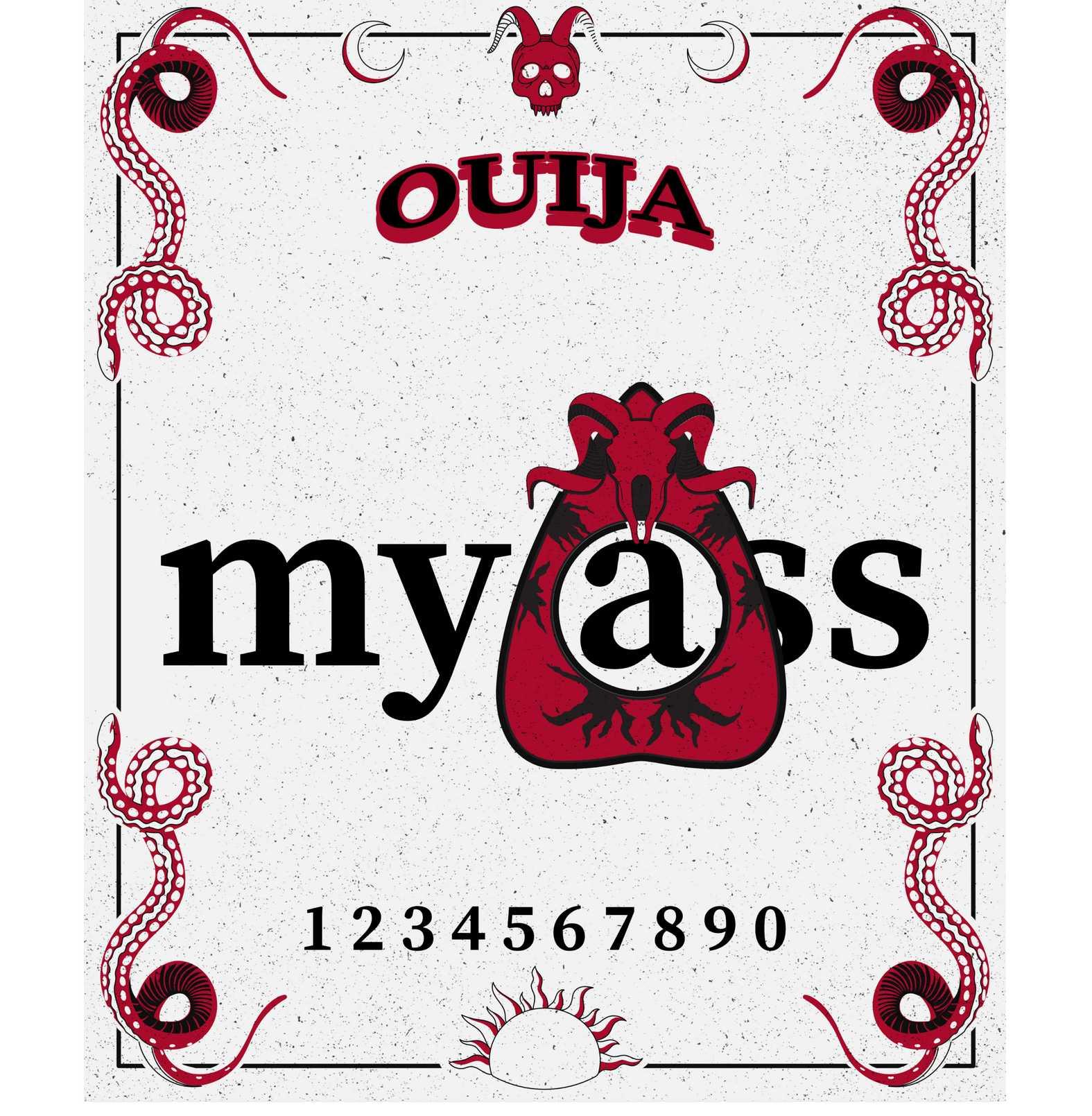 Ouija My Ass - T-Shirt - Witty Twisters Fashions