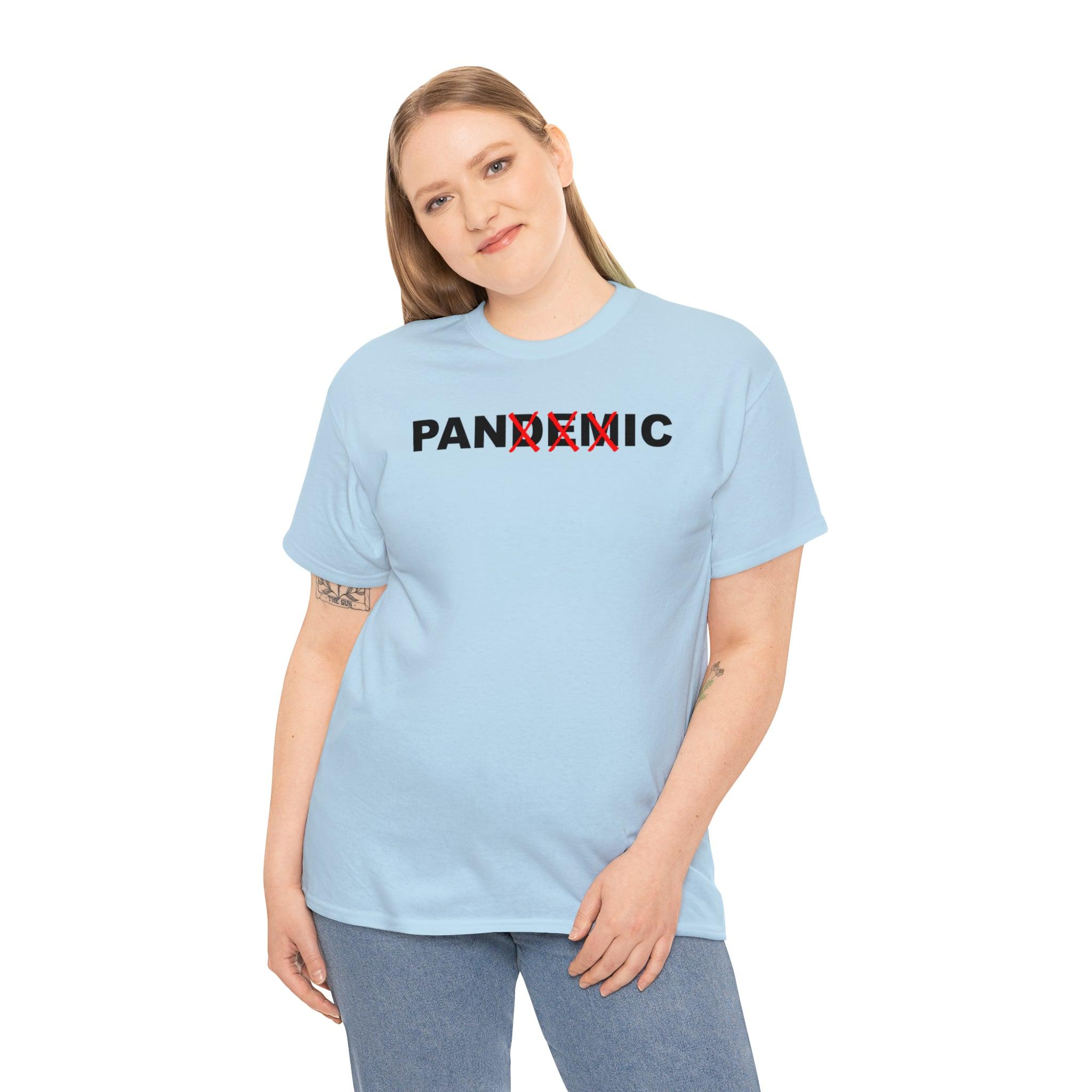 Pandemic Is Panic - T-Shirt - Witty Twisters Fashions