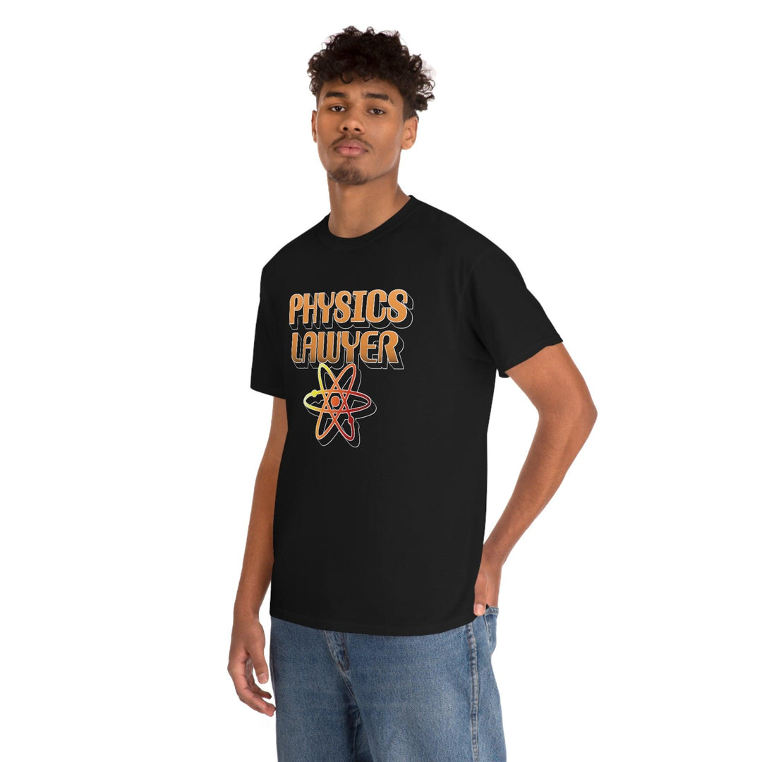 Physics Lawyer - Witty Twisters T-Shirts