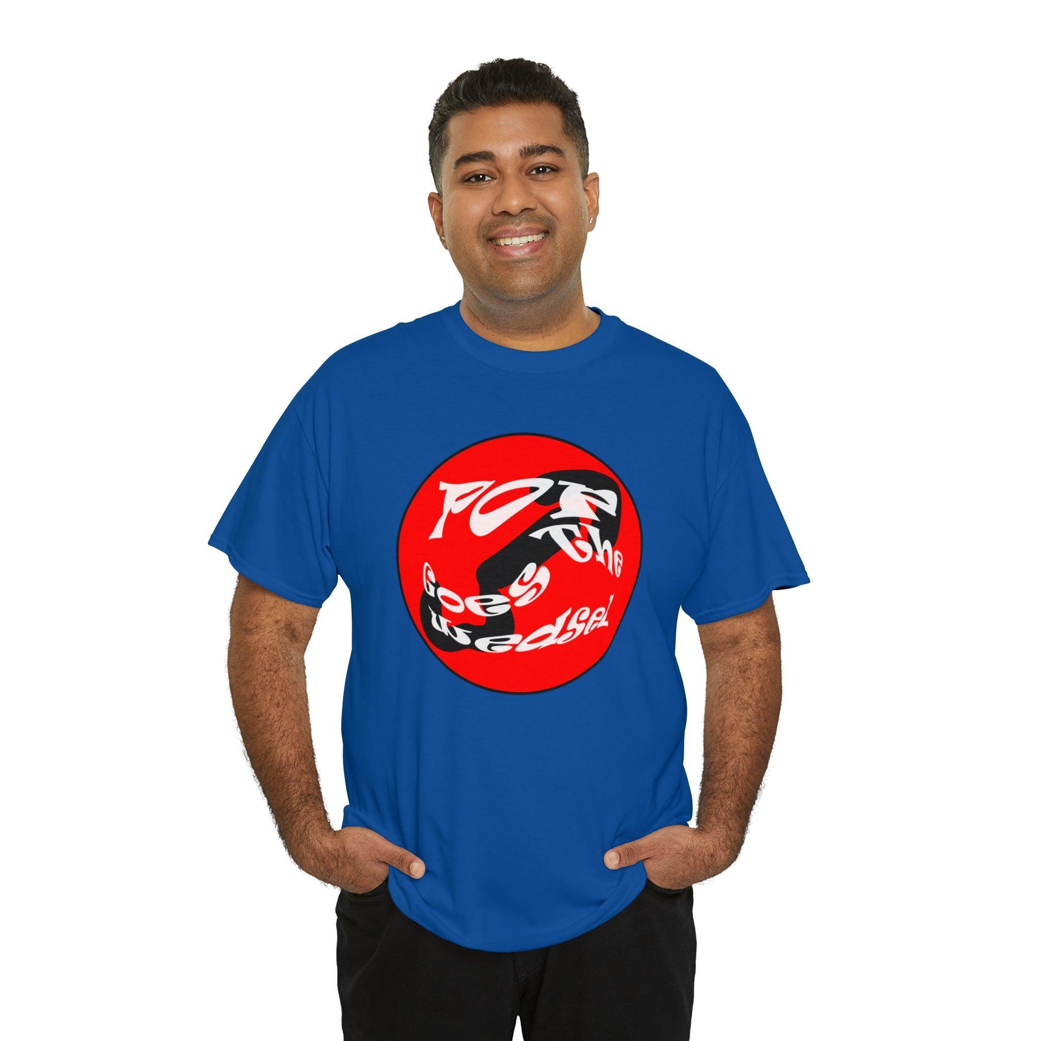 Pop Goes The Weasel - T-Shirt - Witty Twisters Fashions