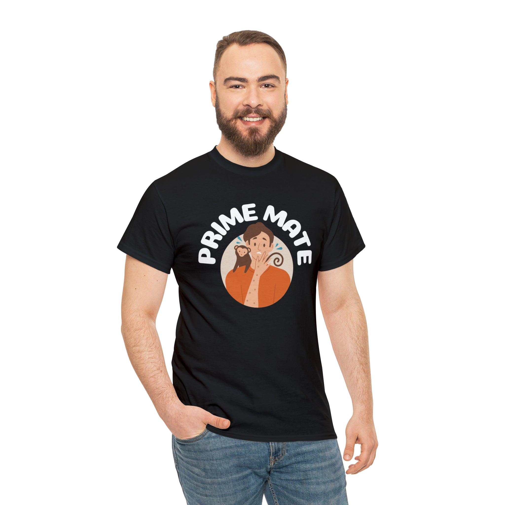 Prime Mate - T-Shirt - Witty Twisters Fashions