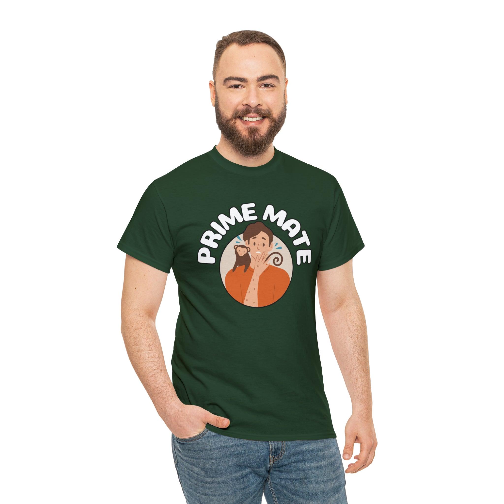 Prime Mate - T-Shirt - Witty Twisters Fashions