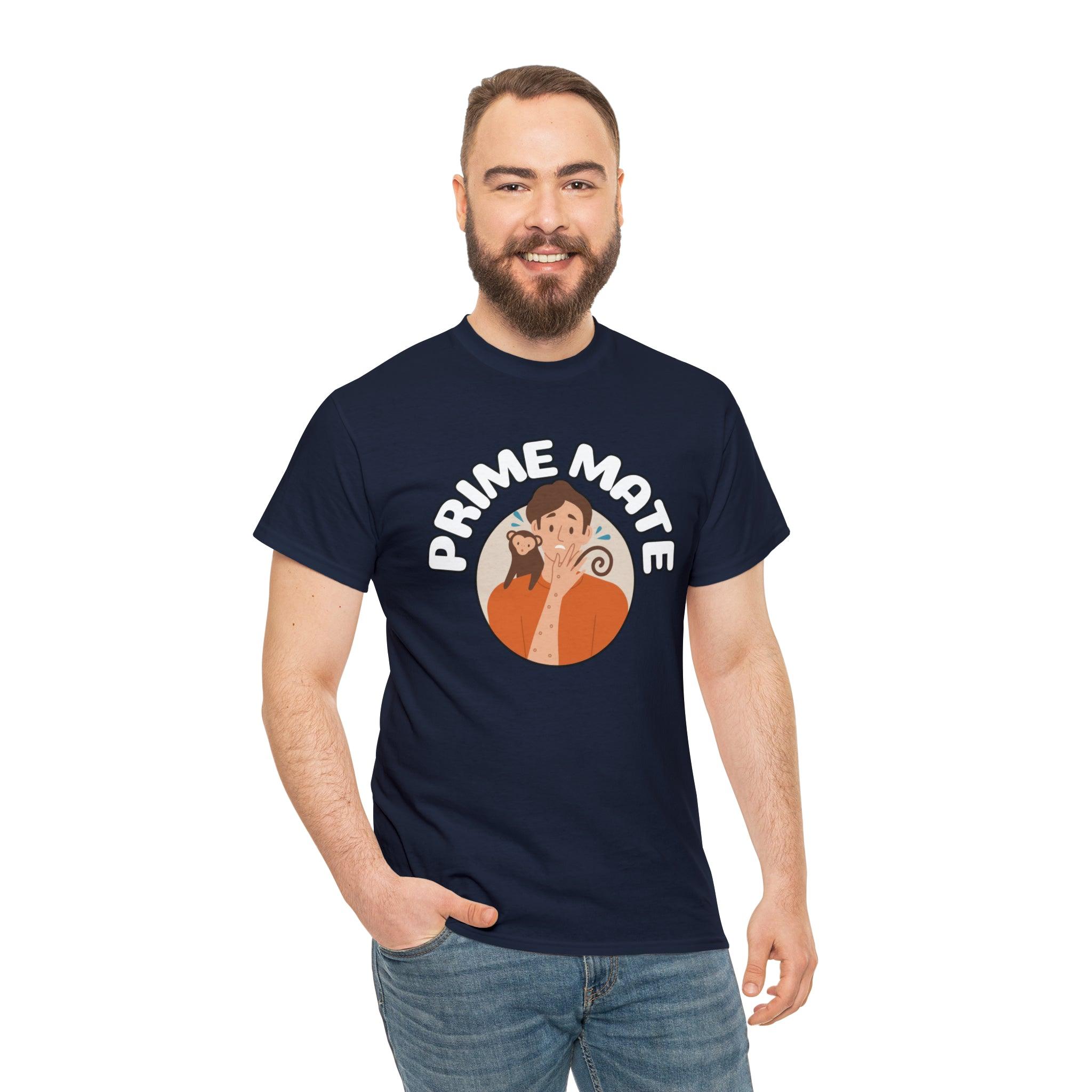 Prime Mate - T-Shirt - Witty Twisters Fashions