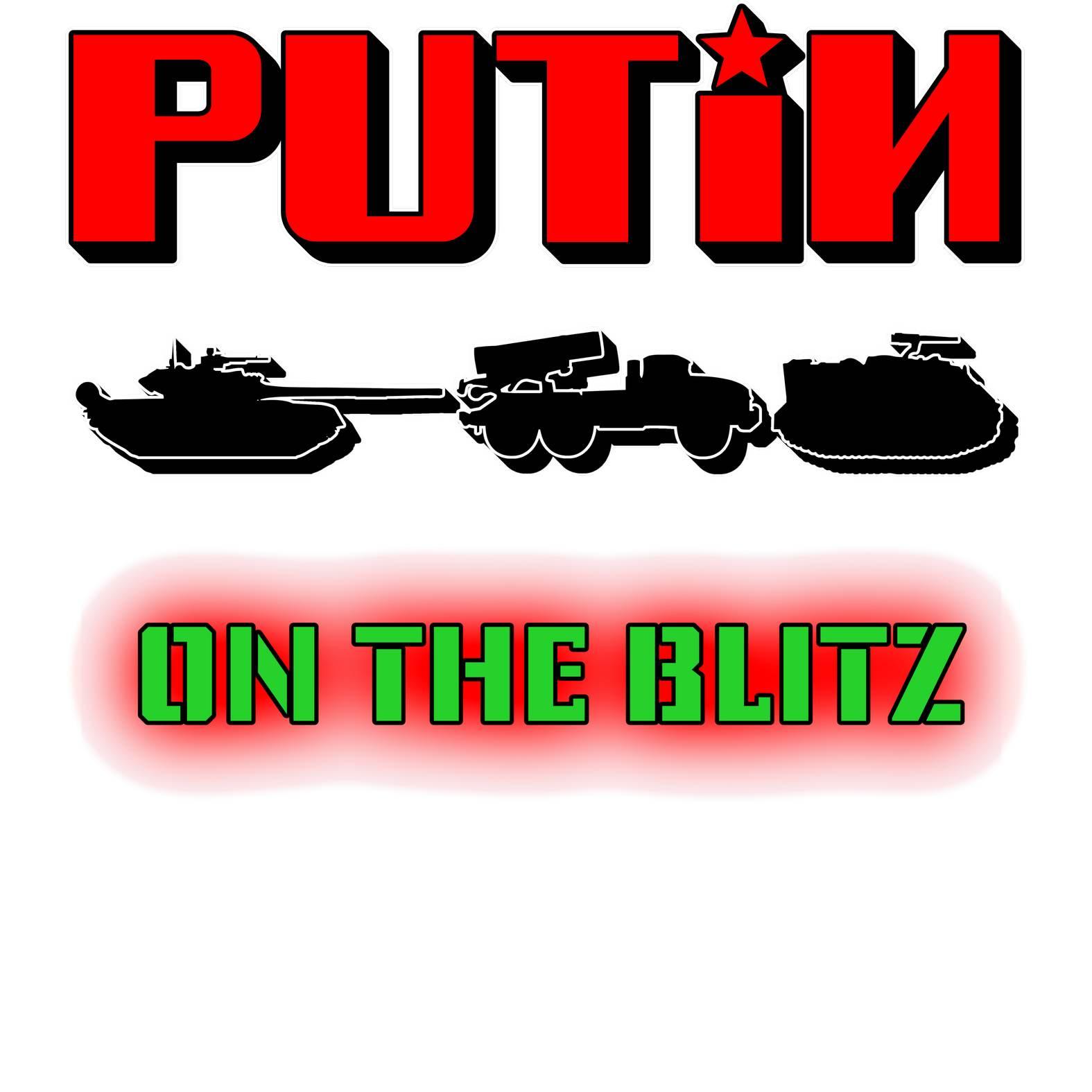 Putin On The Blitz - T-Shirt - Witty Twisters Fashions