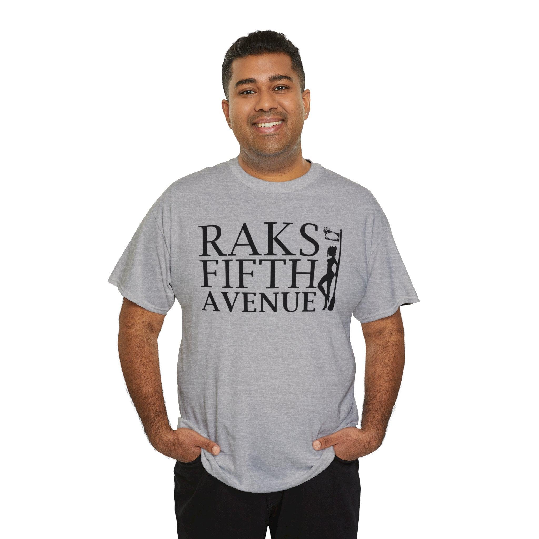 Raks 5th Avenue - T-Shirt - Witty Twisters Fashions