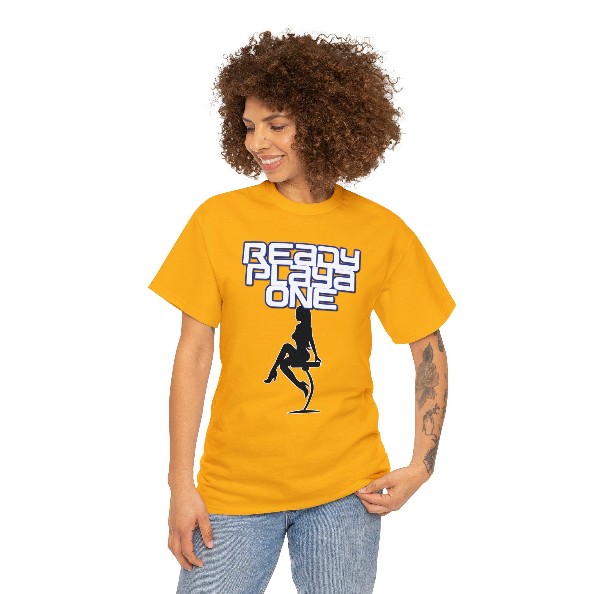 Ready Playa One - T-Shirt - Witty Twisters Fashions