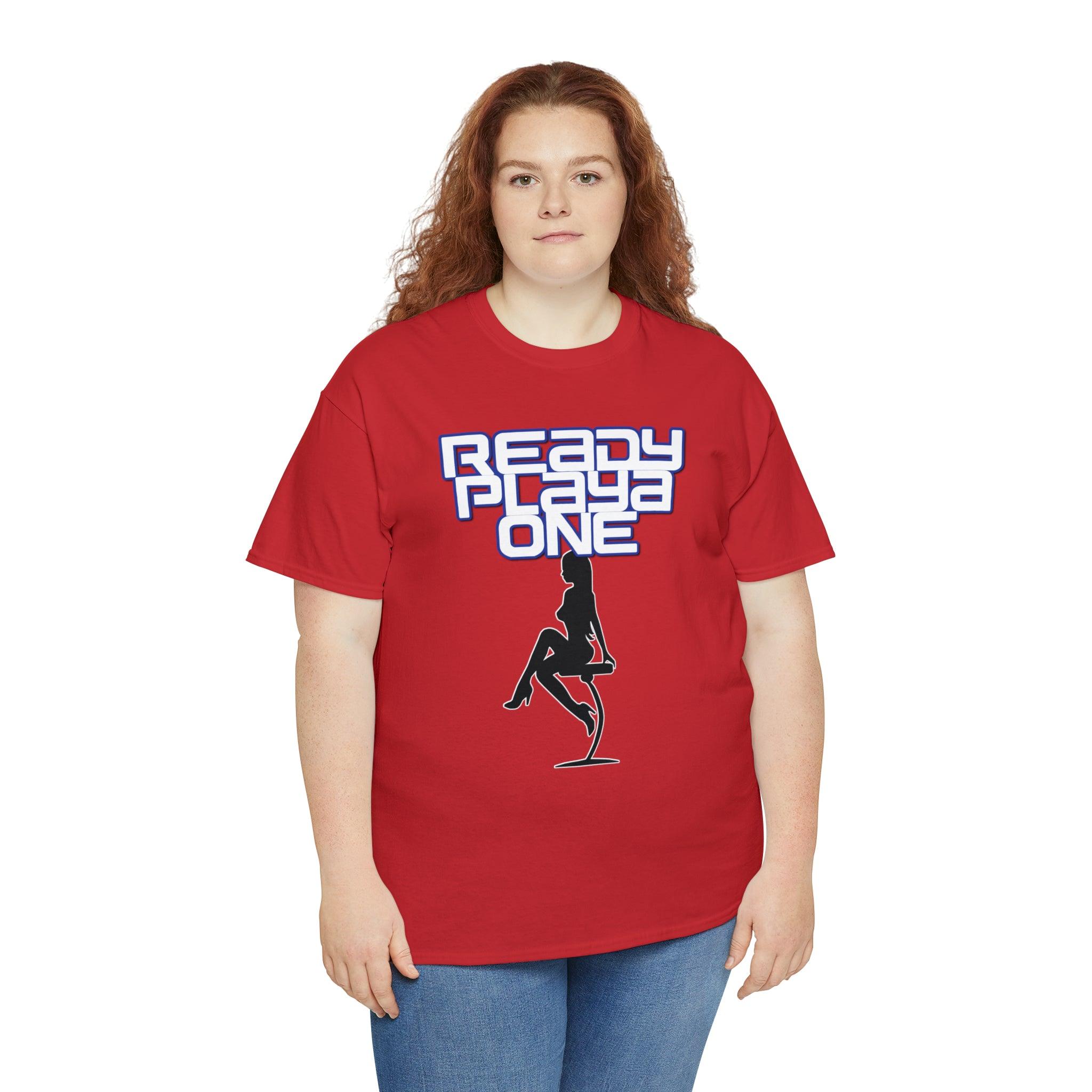 Ready Playa One - T-Shirt - Witty Twisters Fashions