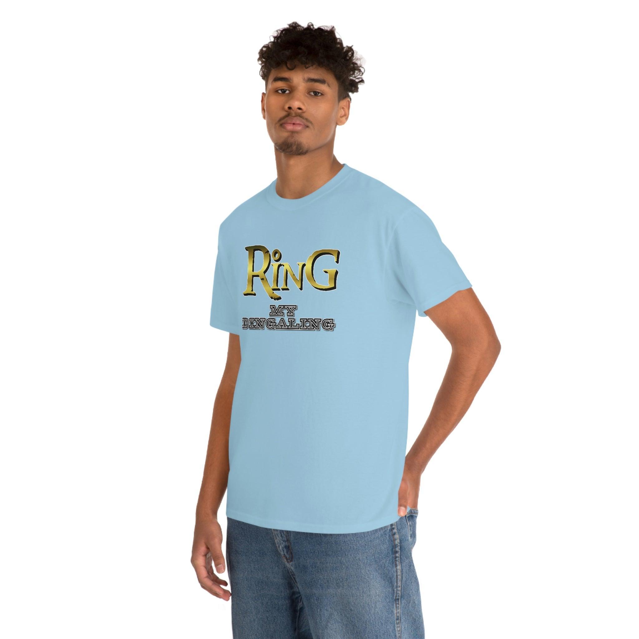 Ring My Dingaling - T-Shirt - Witty Twisters Fashions