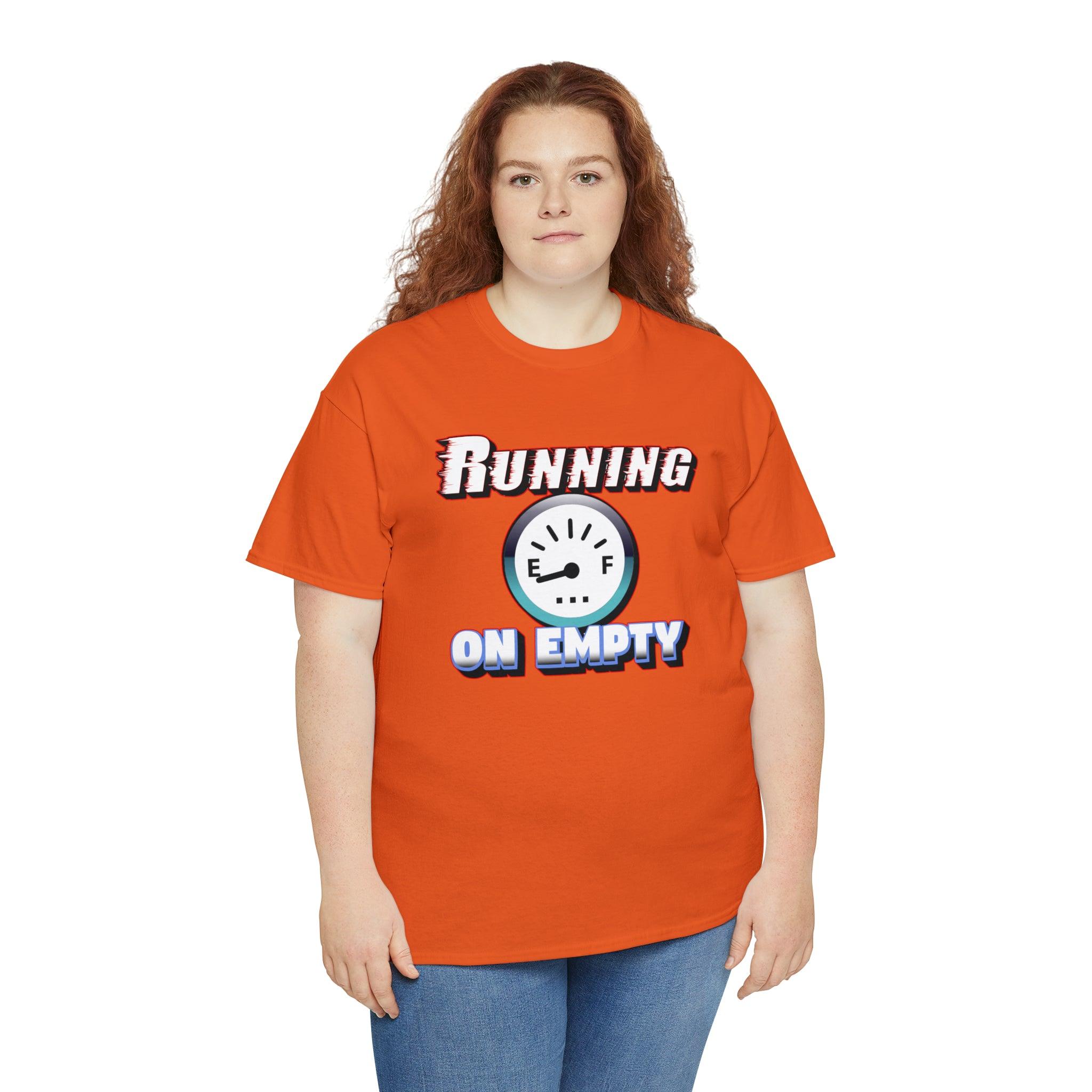 Running On Empty - Witty Twisters T-Shirts