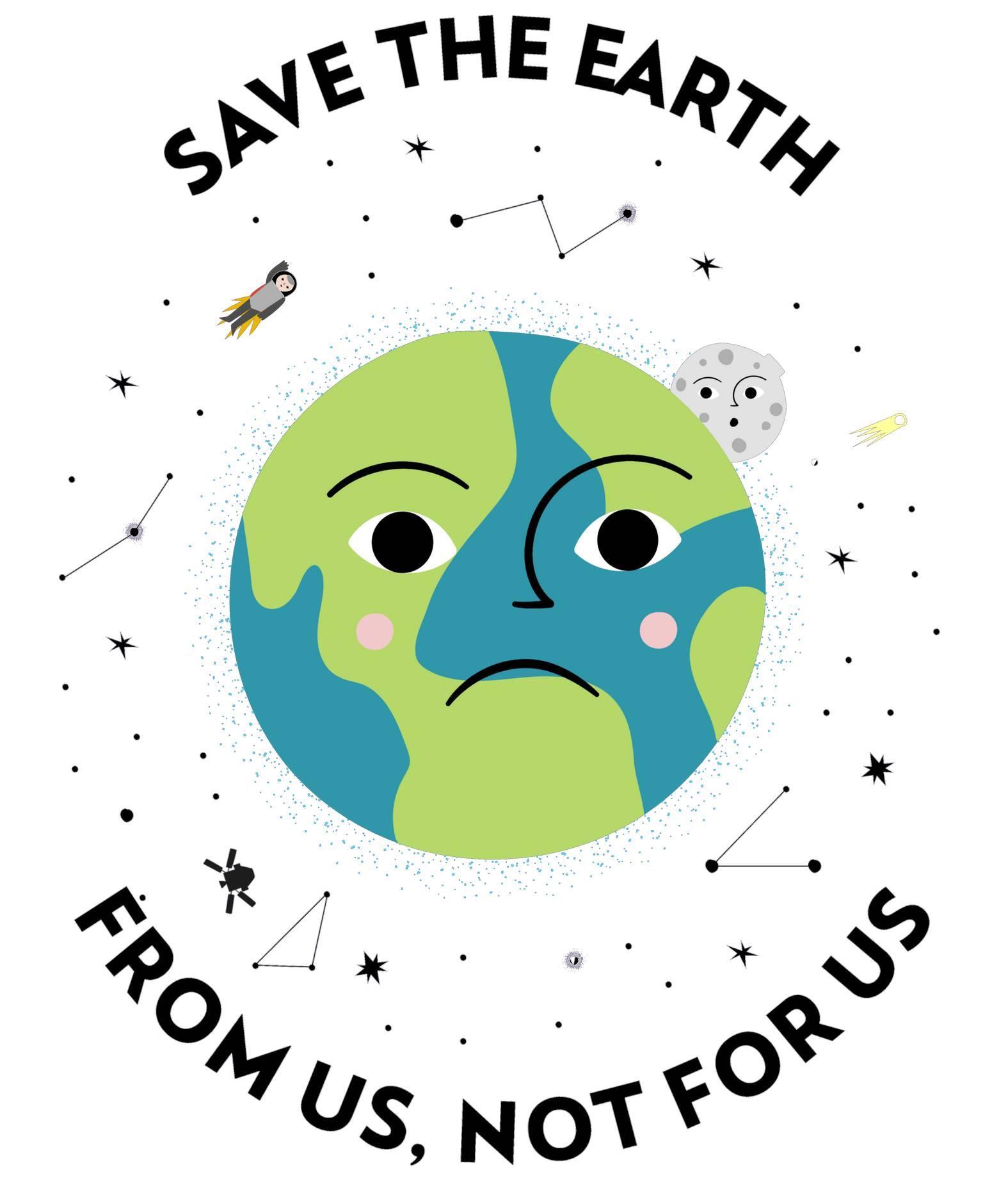 Save The Earth From Us, Not For Us - T-Shirt - Witty Twisters Fashions