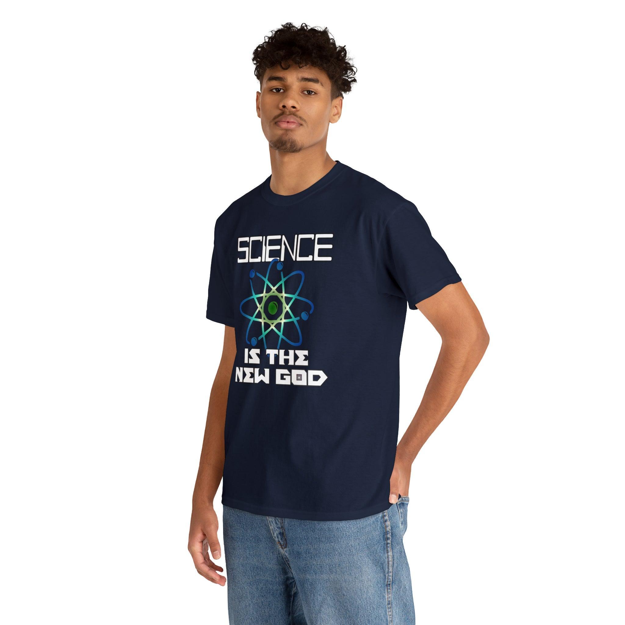 Science Is The New God - T-Shirt - Witty Twisters Fashions