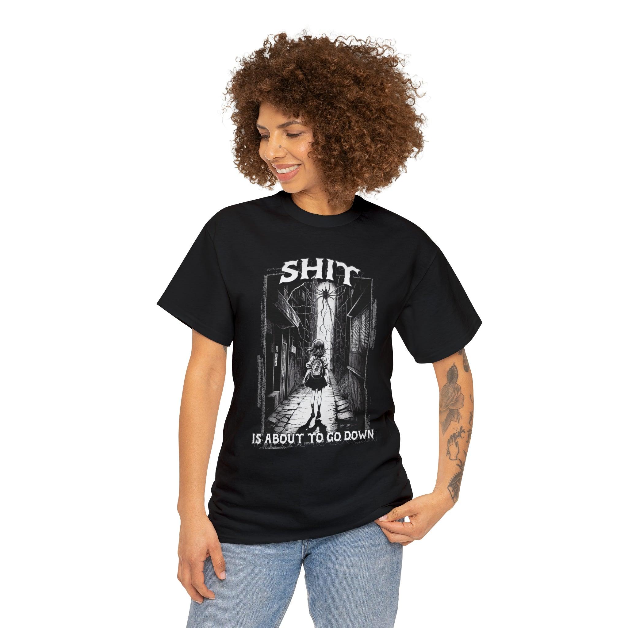 Shit is about to go down - T-Shirt - Witty Twisters Fashions